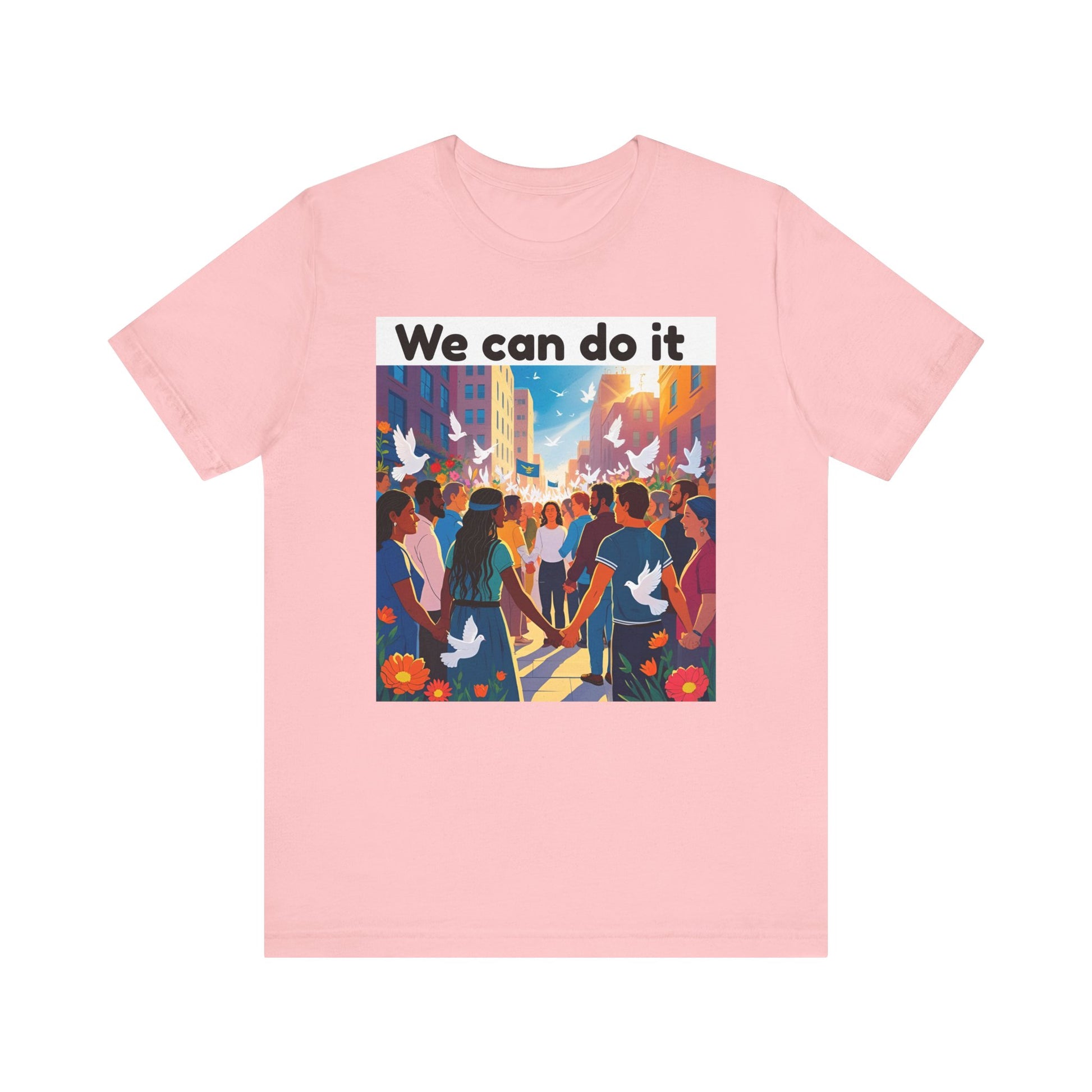 Empowering Message T-Shirt, Casual Tee, Activism Apparel, Unisex Fashion, Inspirational Gift, Motivational Wear
