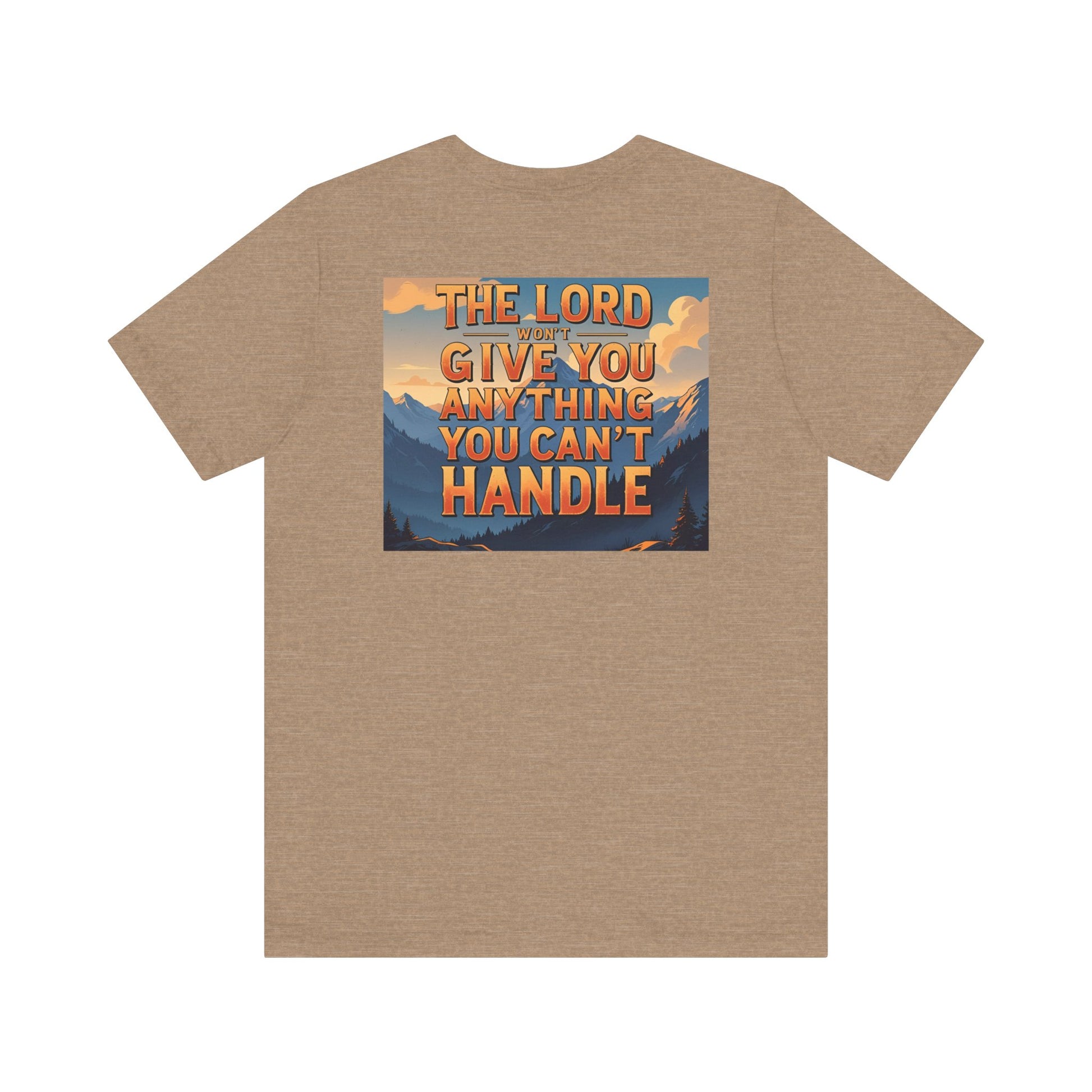Inspirational Mountain Tee, Motivational Shirt, Faith-Based Apparel, Unisex Graphic Tee, Nature Lover Gift, Christian T-Shirt