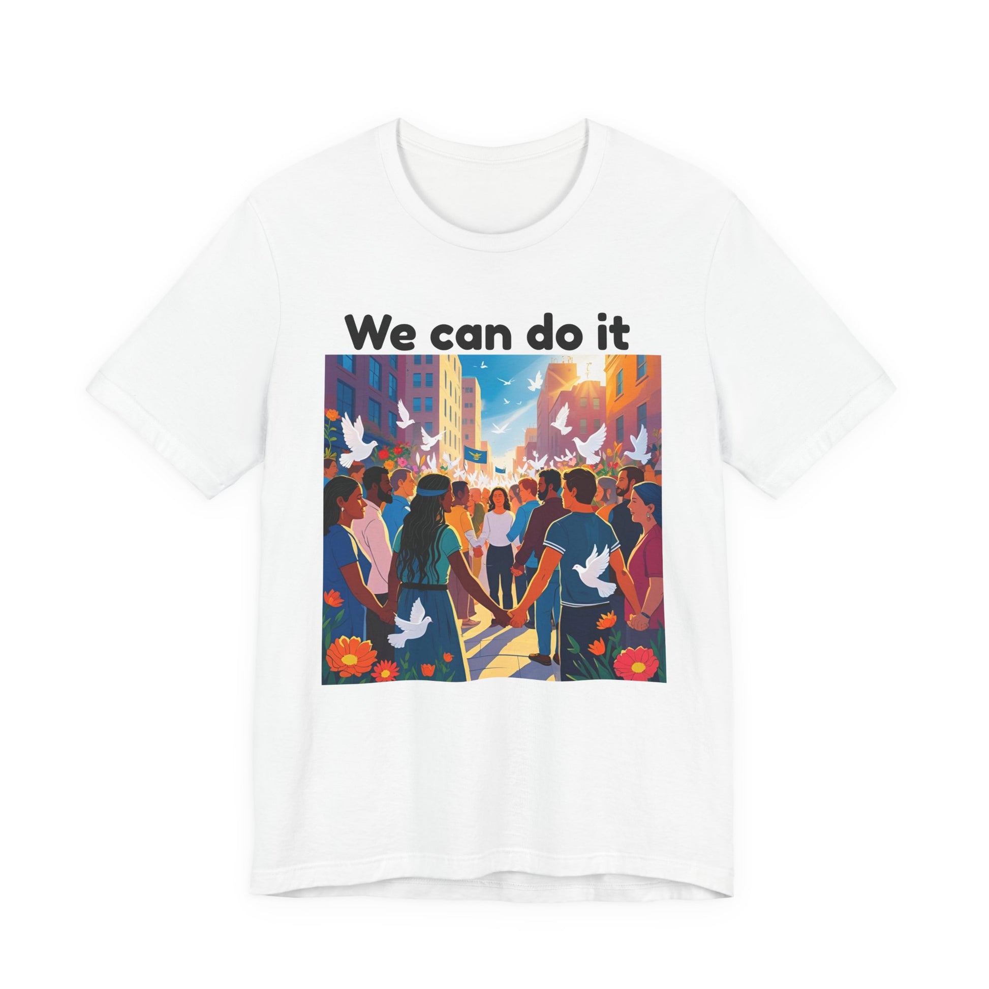 Empowering Message T-Shirt, Casual Tee, Activism Apparel, Unisex Fashion, Inspirational Gift, Motivational Wear