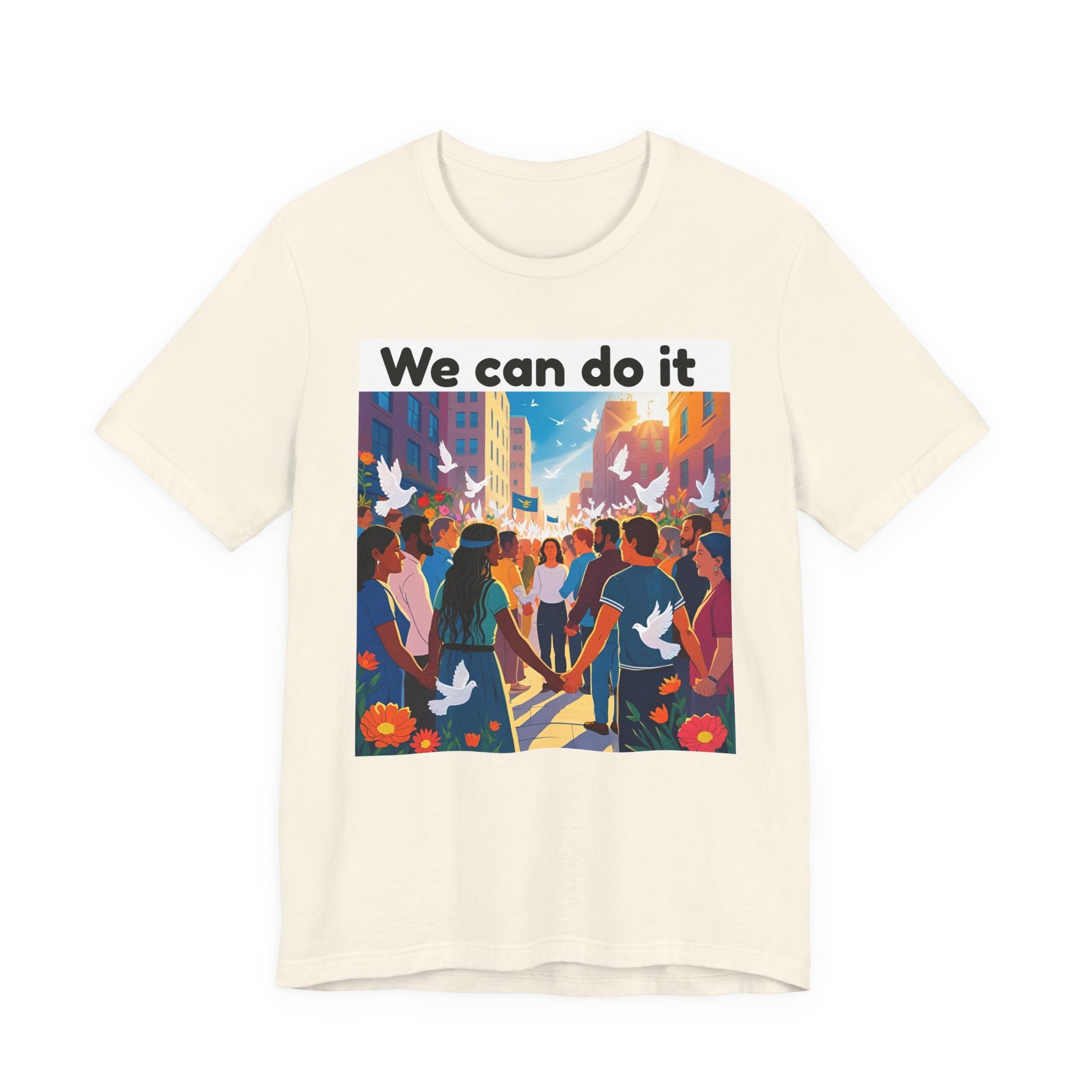 Empowering Message T-Shirt, Casual Tee, Activism Apparel, Unisex Fashion, Inspirational Gift, Motivational Wear