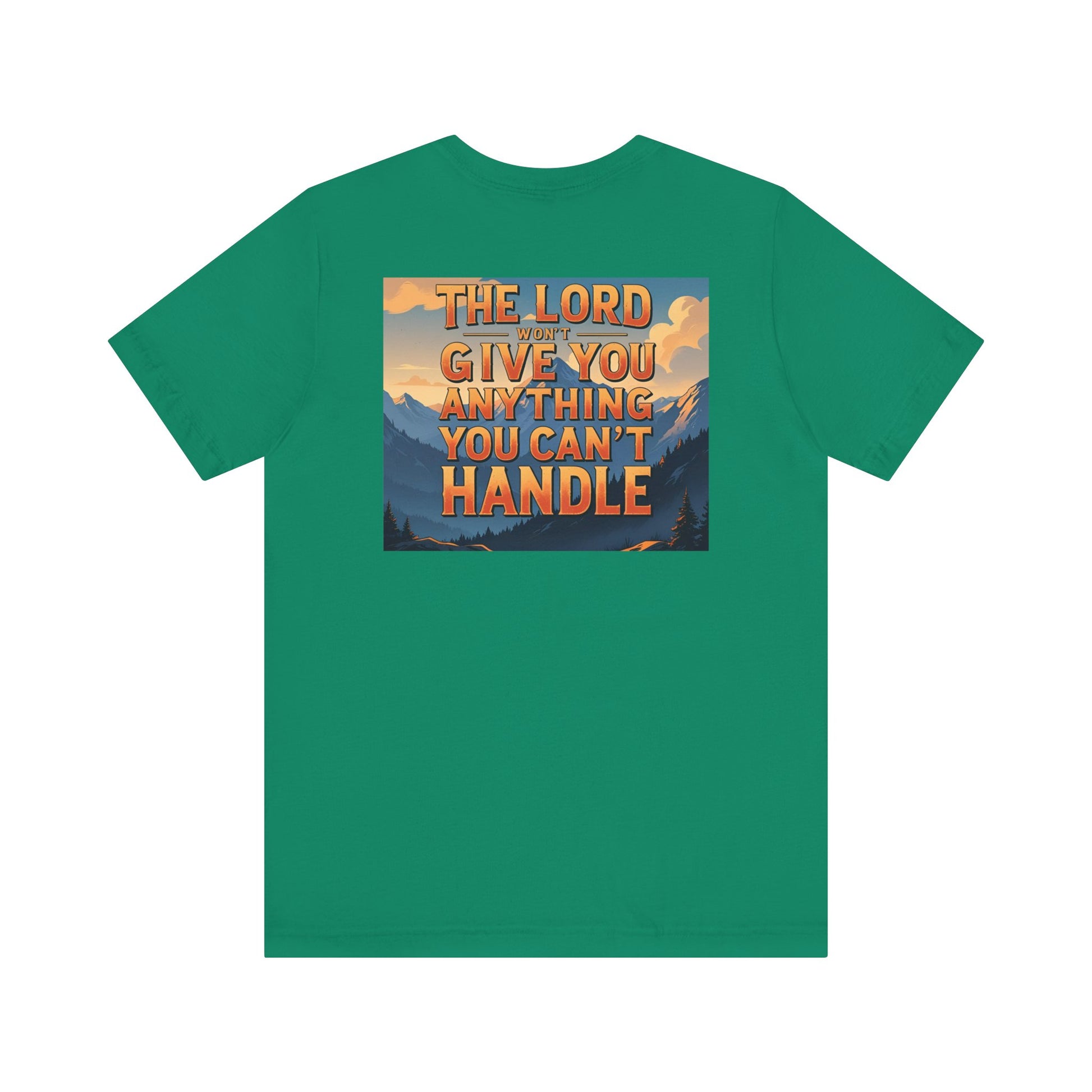 Inspirational Mountain Tee, Motivational Shirt, Faith-Based Apparel, Unisex Graphic Tee, Nature Lover Gift, Christian T-Shirt