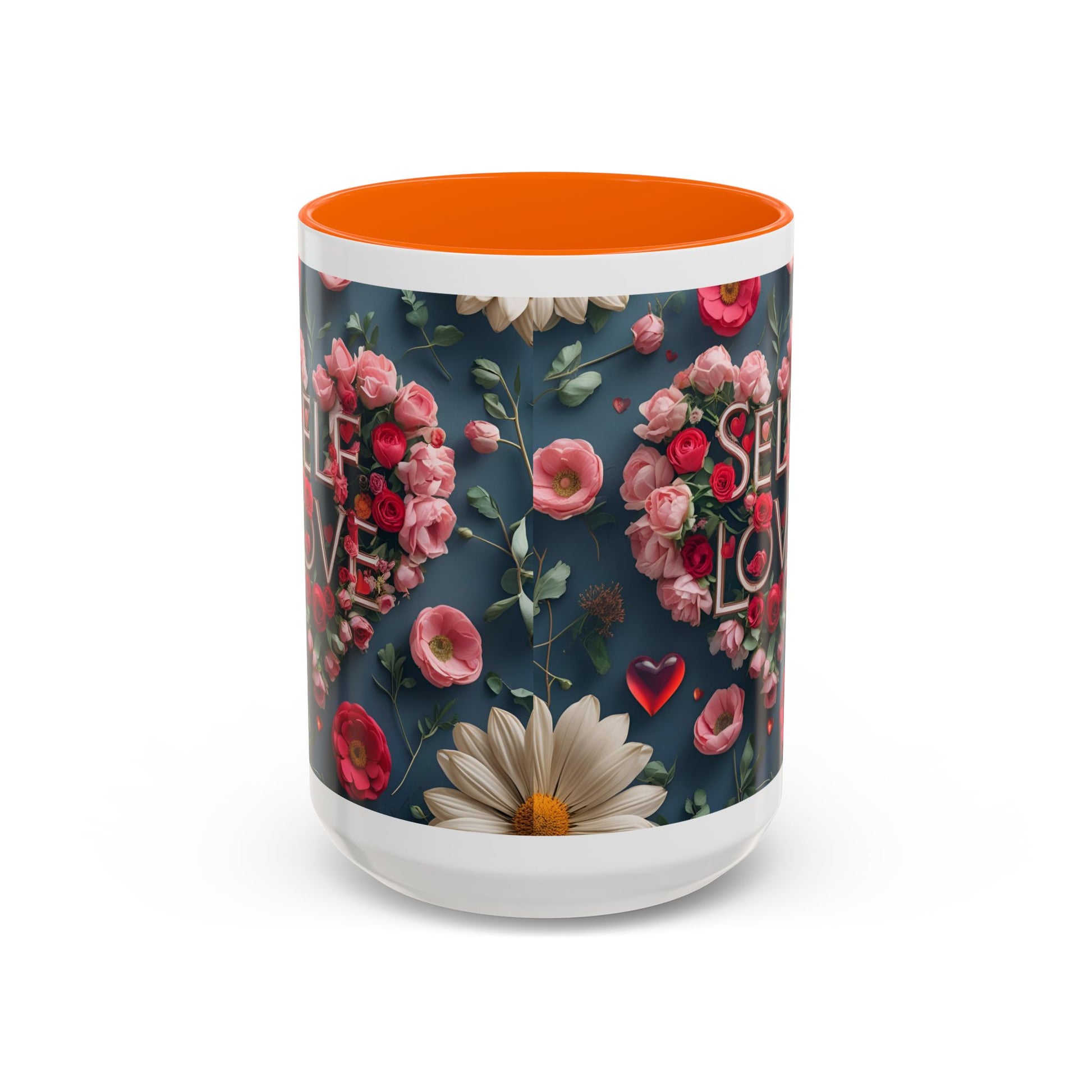 Floral Self-Love Coffee Mug, 11oz 15oz Mug, Gift for Her, Inspirational Drinkware, Self-Care Essentials