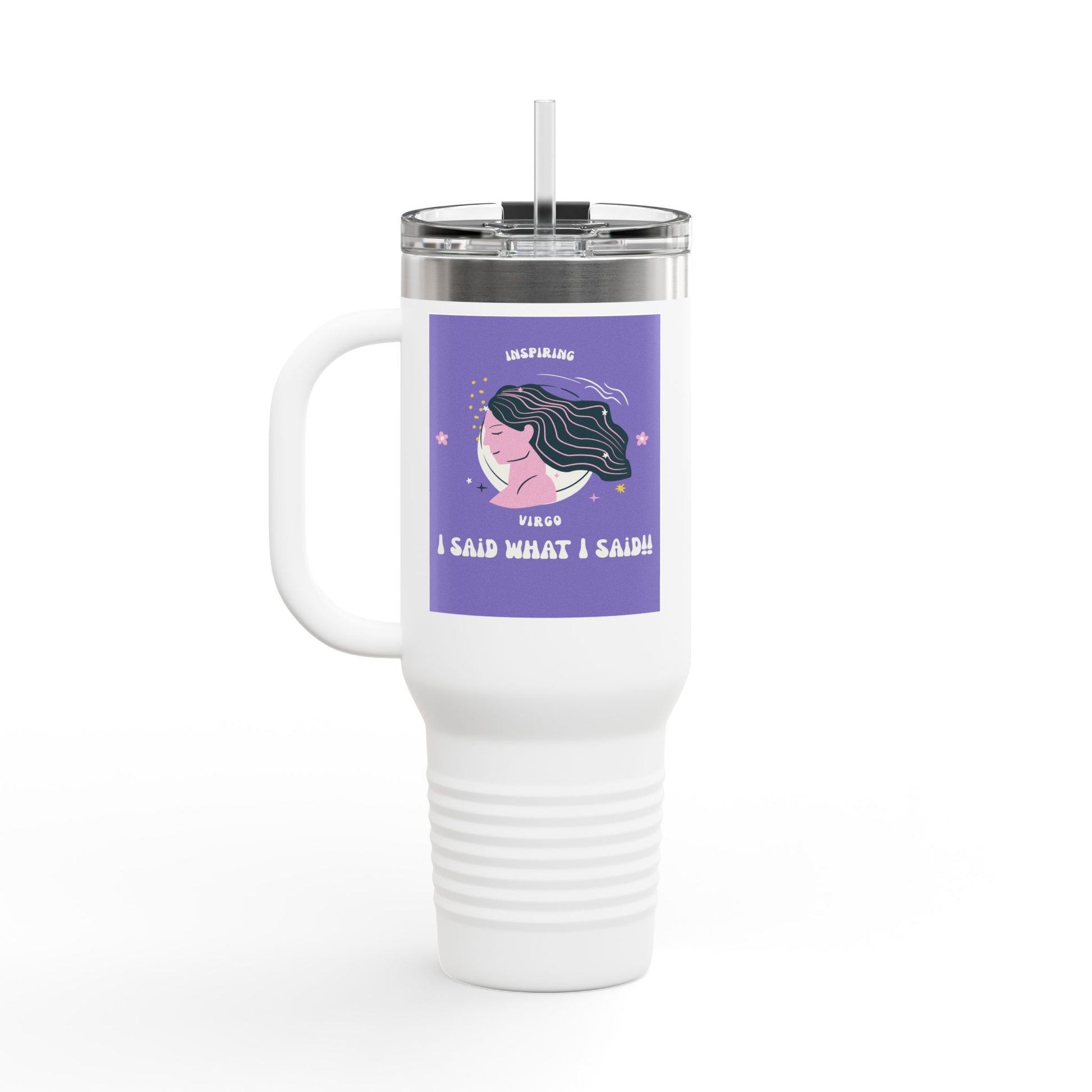 Inspirational Insulated Travel Mug, 40oz - I Said What I Said, Travel Coffee Cup, Funny Travel Tumbler, Gift for Her, Motivational Drinkware