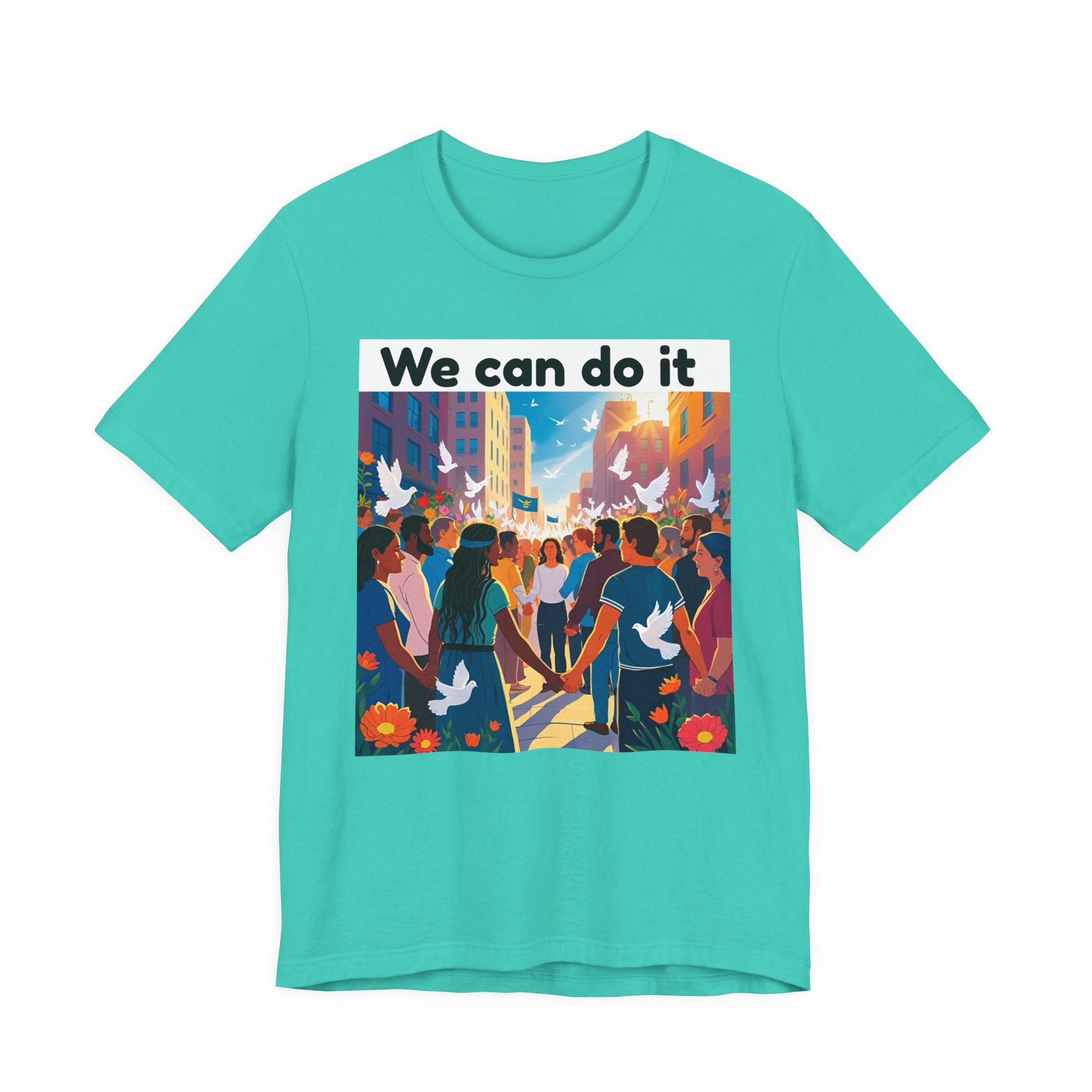 Empowering Message T-Shirt, Casual Tee, Activism Apparel, Unisex Fashion, Inspirational Gift, Motivational Wear