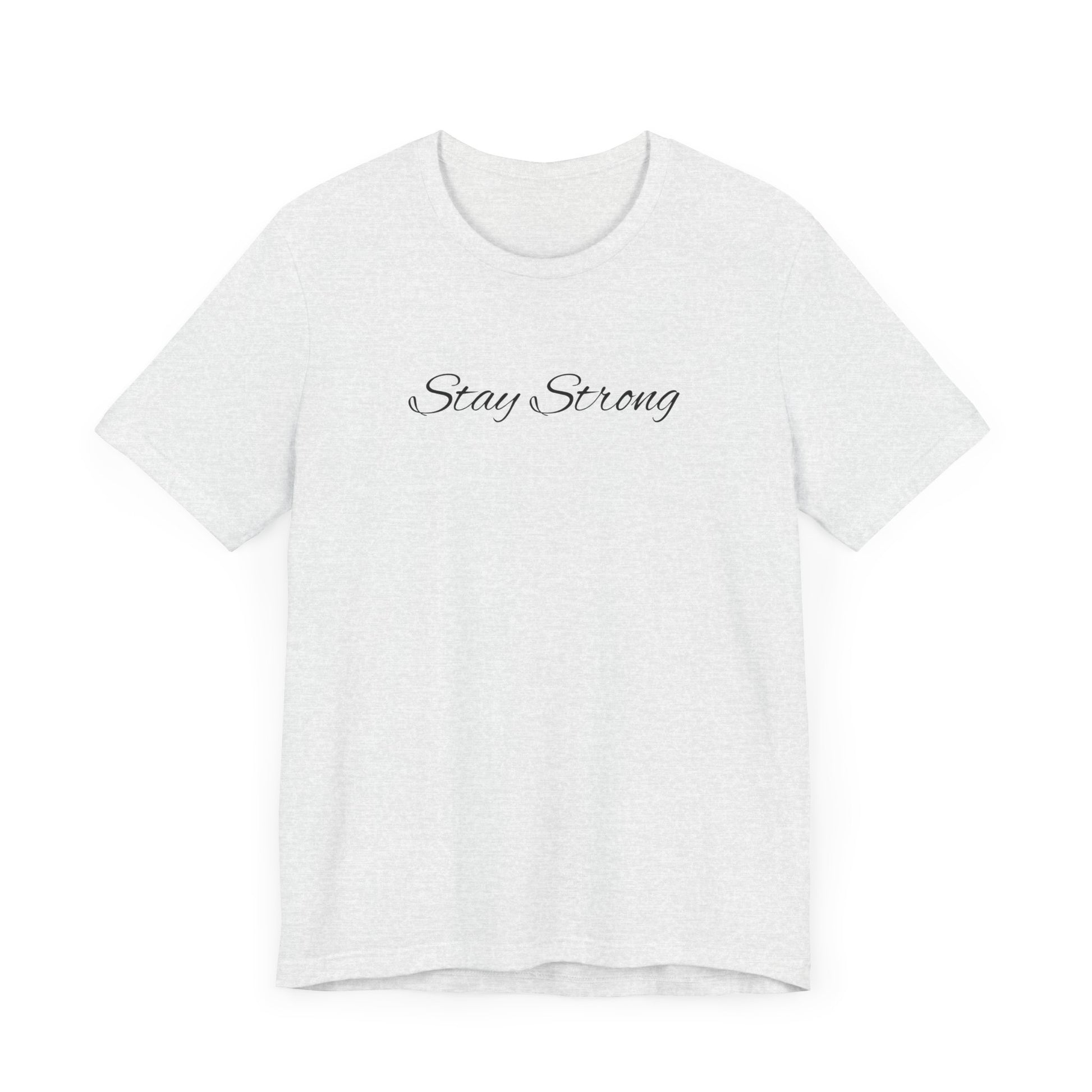Empowering Unisex Tee: Stay Strong & Fight Mental Health Awareness, Gift for Support, Casual Wear, Motivational Shirt, Self-Care Fashion