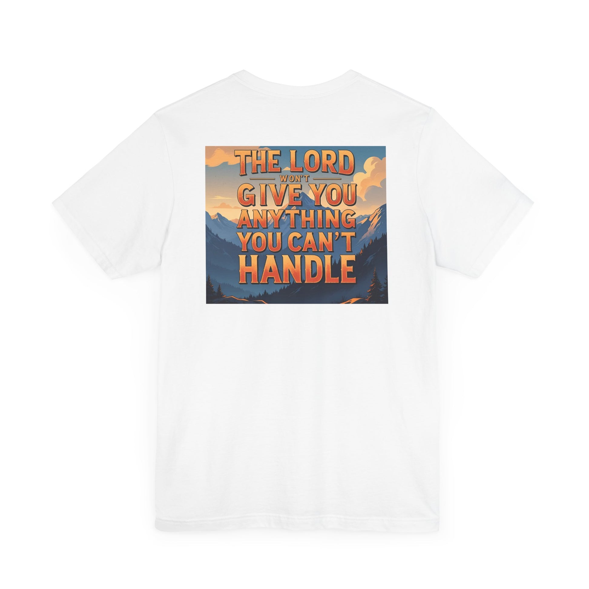 Inspirational Mountain Tee, Motivational Shirt, Faith-Based Apparel, Unisex Graphic Tee, Nature Lover Gift, Christian T-Shirt