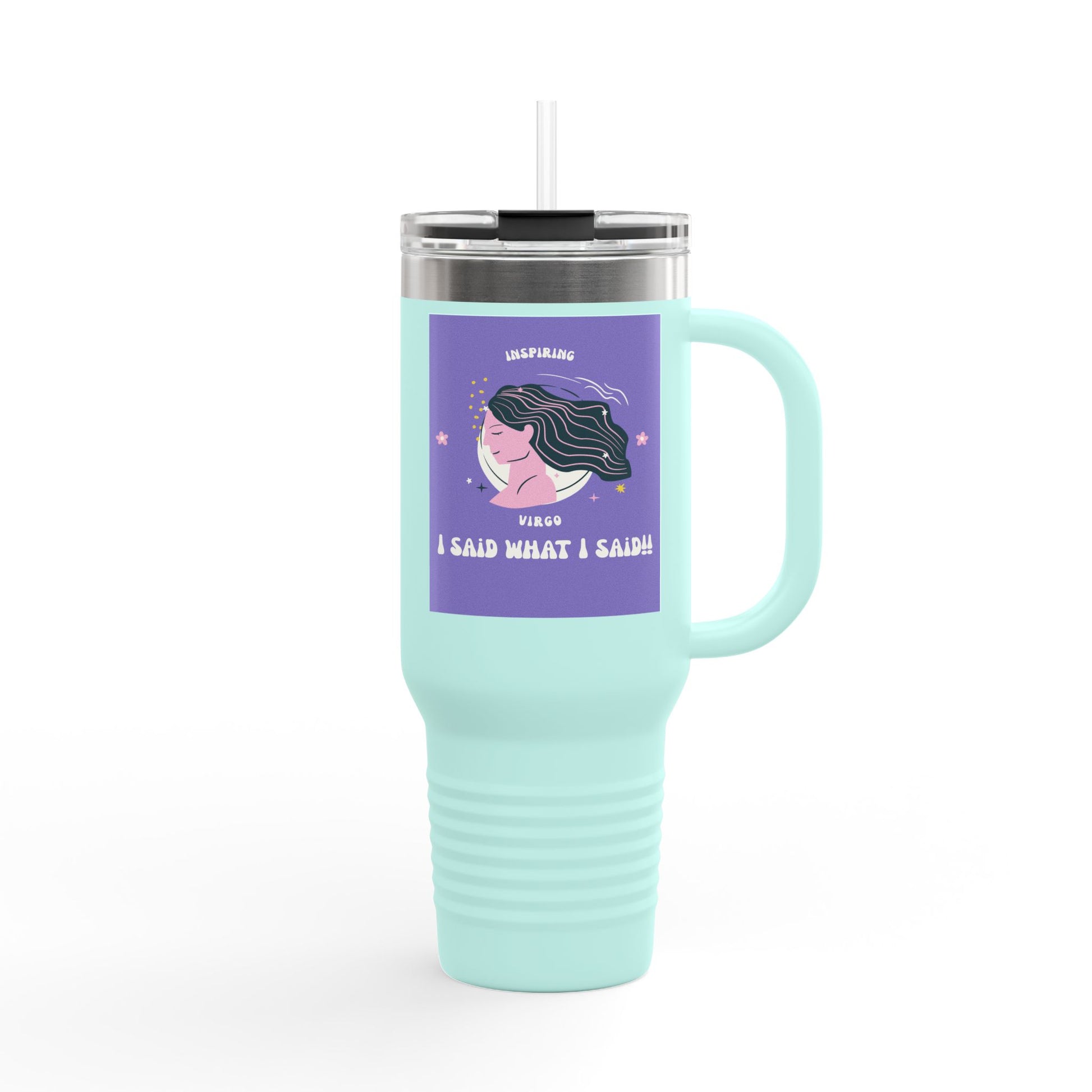Inspirational Insulated Travel Mug, 40oz - I Said What I Said, Travel Coffee Cup, Funny Travel Tumbler, Gift for Her, Motivational Drinkware