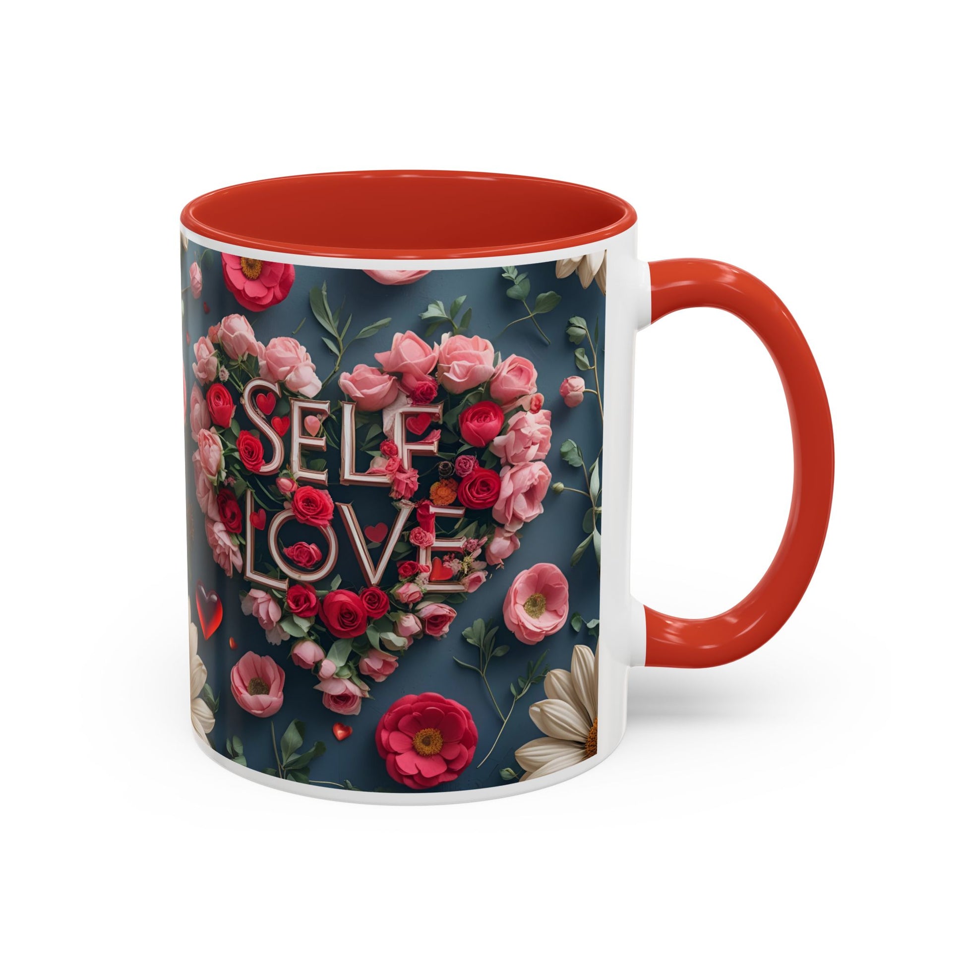 Floral Self-Love Coffee Mug, 11oz 15oz Mug, Gift for Her, Inspirational Drinkware, Self-Care Essentials