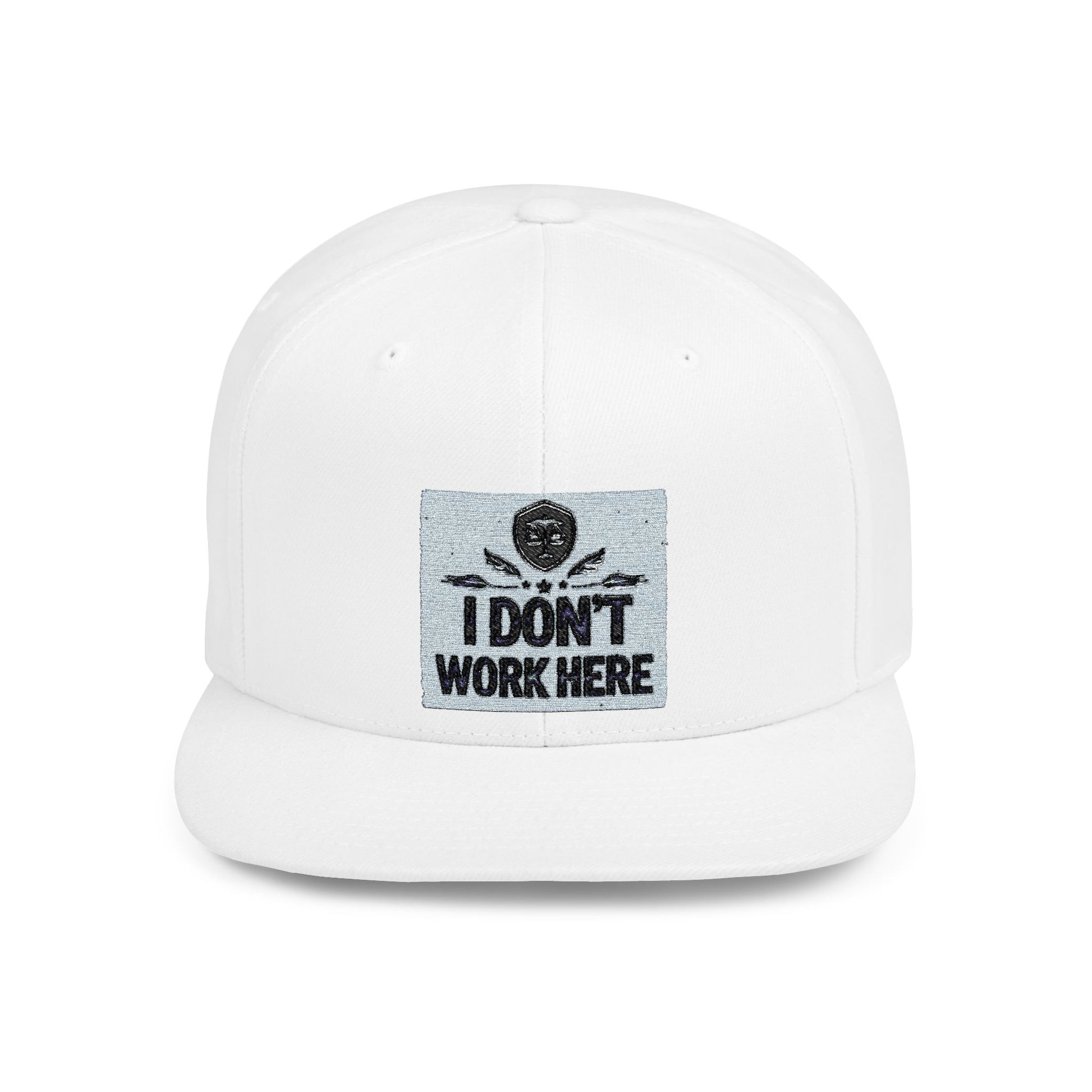 I Don't Work Here Flat Bill Snapback, Funny Hat, Gift for Coworkers, Office Humor, Casual Wear, Adjustable Cap