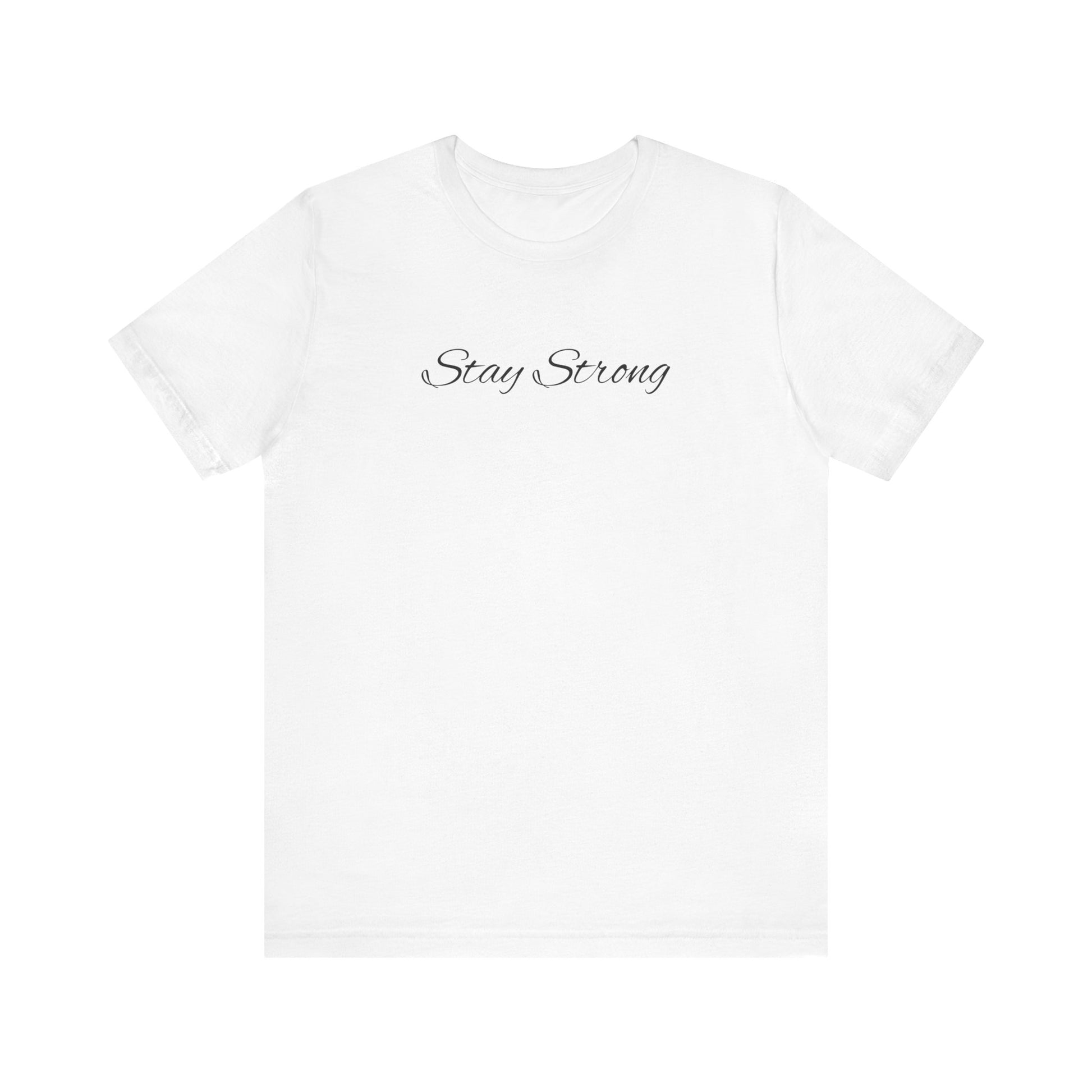 Empowering Unisex Tee: Stay Strong & Fight Mental Health Awareness, Gift for Support, Casual Wear, Motivational Shirt, Self-Care Fashion