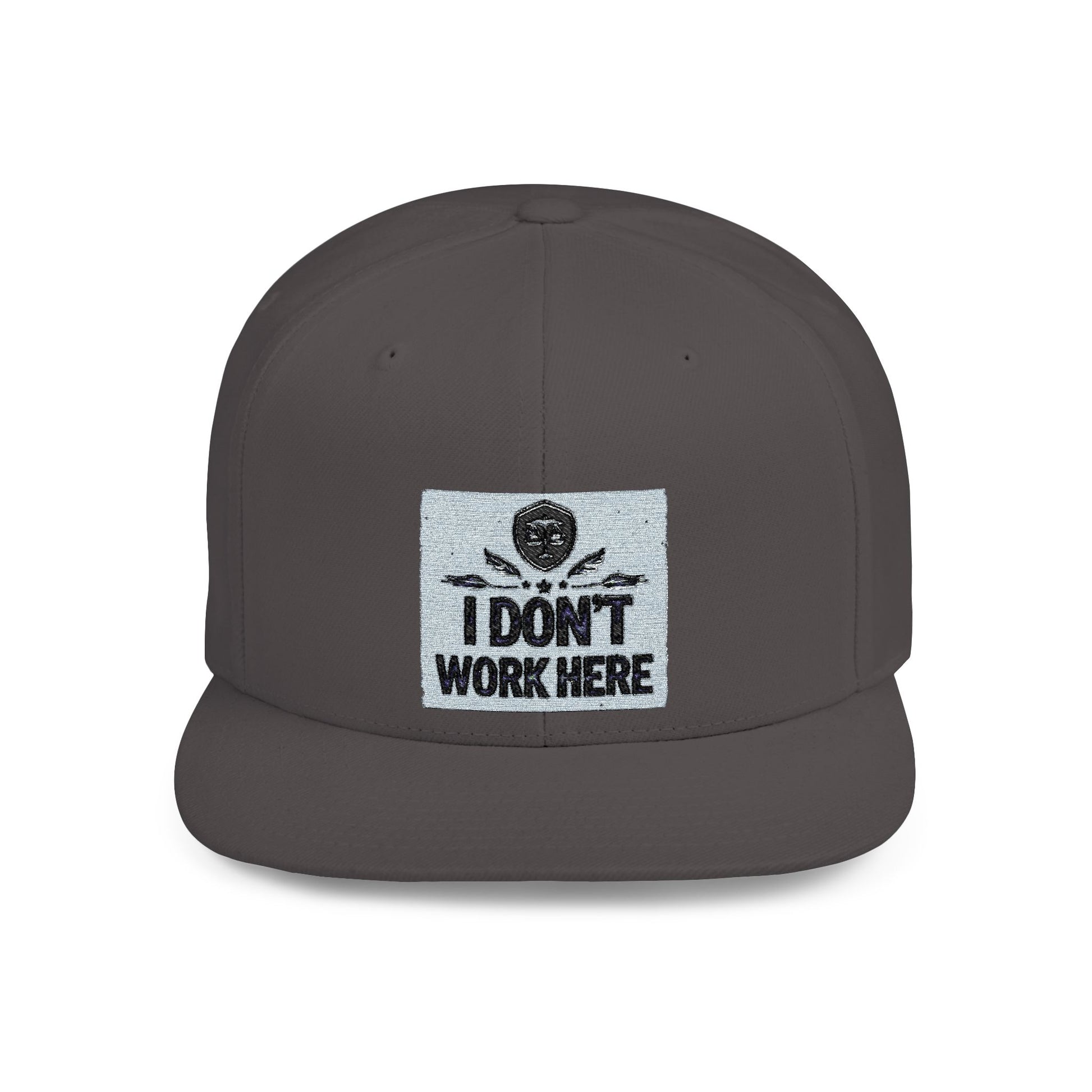 I Don't Work Here Flat Bill Snapback, Funny Hat, Gift for Coworkers, Office Humor, Casual Wear, Adjustable Cap