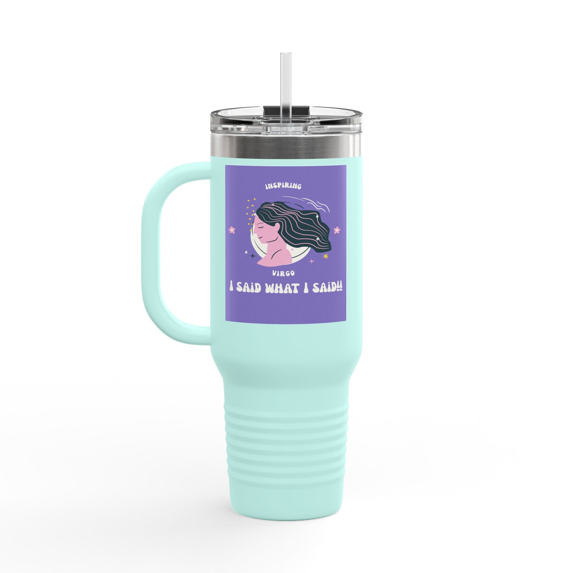Inspirational Insulated Travel Mug, 40oz - I Said What I Said, Travel Coffee Cup, Funny Travel Tumbler, Gift for Her, Motivational Drinkware
