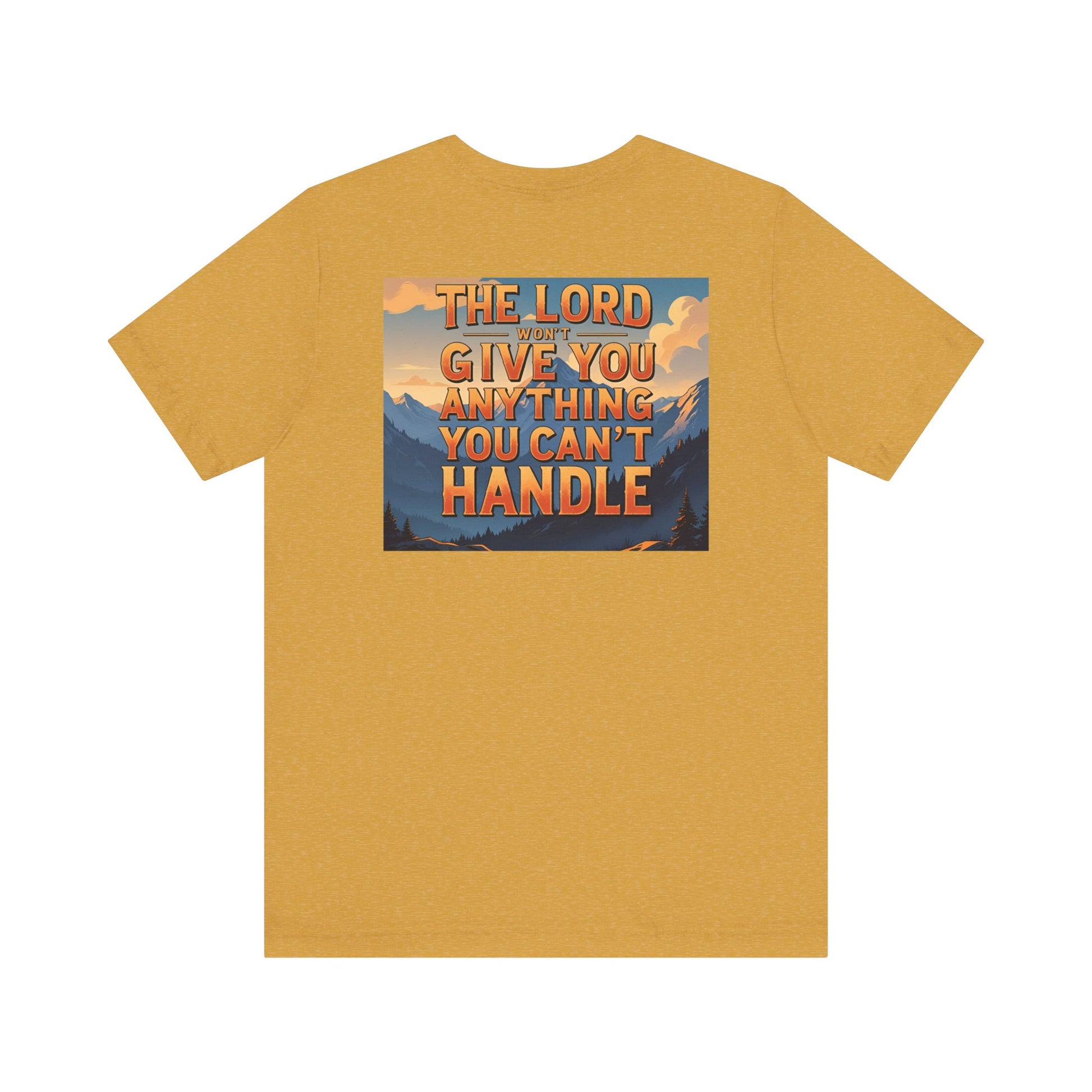 Inspirational Mountain Tee, Motivational Shirt, Faith-Based Apparel, Unisex Graphic Tee, Nature Lover Gift, Christian T-Shirt