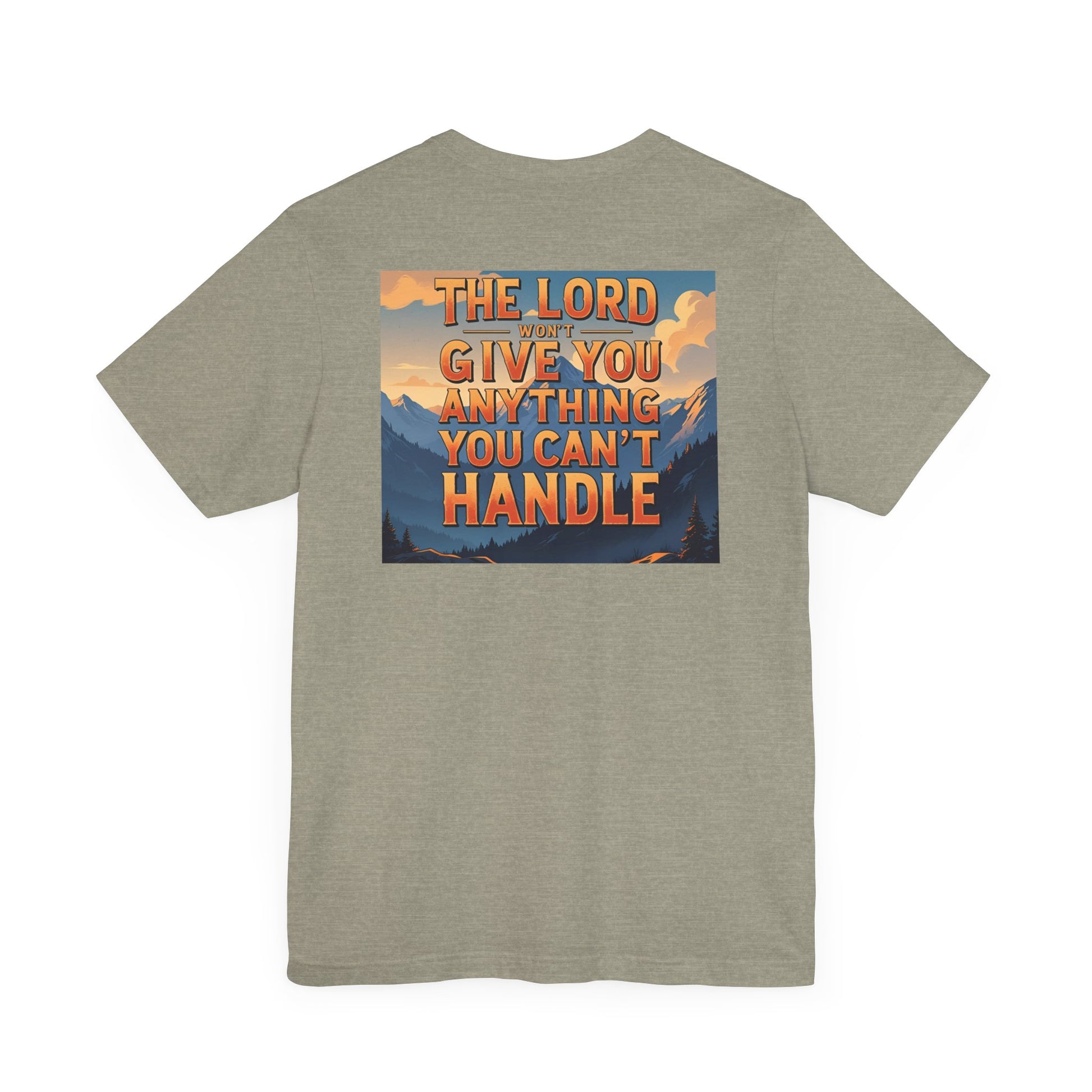 Inspirational Mountain Tee, Motivational Shirt, Faith-Based Apparel, Unisex Graphic Tee, Nature Lover Gift, Christian T-Shirt