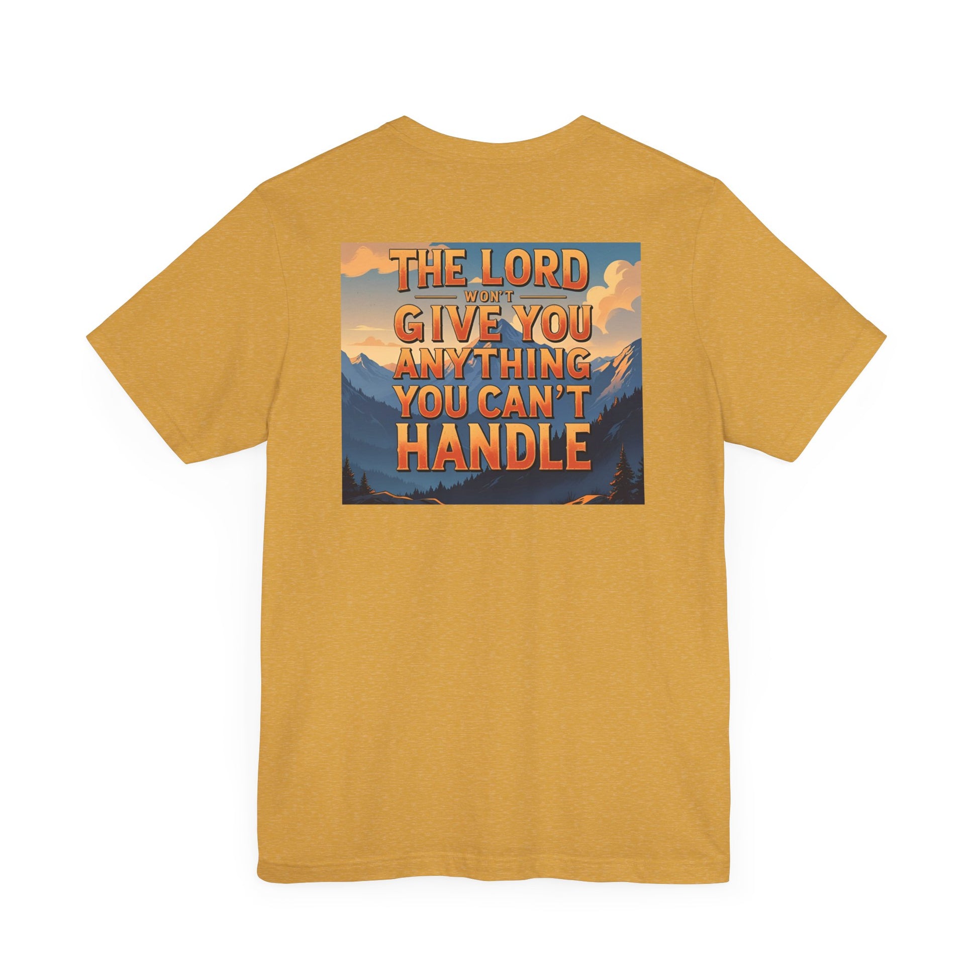 Inspirational Mountain Tee, Motivational Shirt, Faith-Based Apparel, Unisex Graphic Tee, Nature Lover Gift, Christian T-Shirt