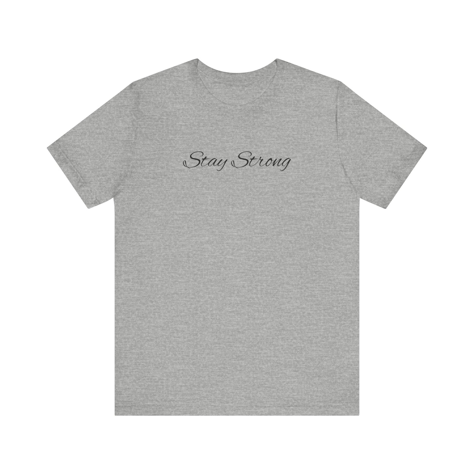 Empowering Unisex Tee: Stay Strong & Fight Mental Health Awareness, Gift for Support, Casual Wear, Motivational Shirt, Self-Care Fashion