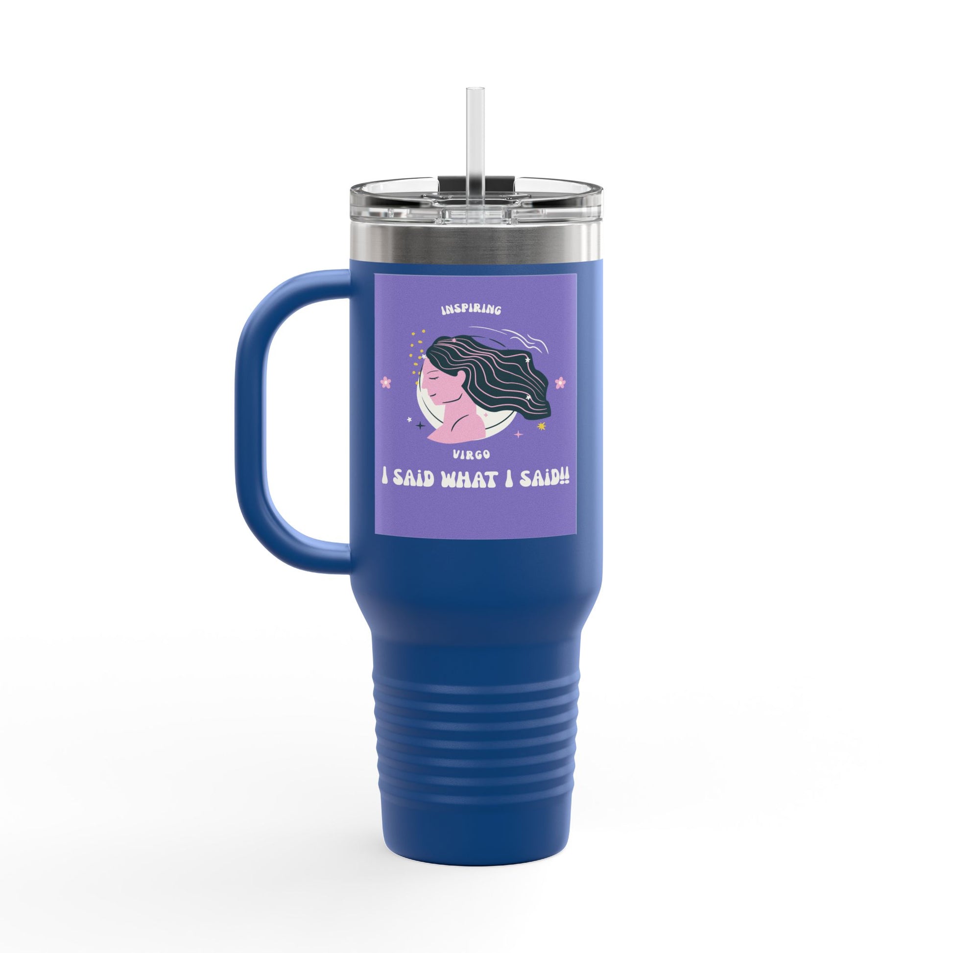 Inspirational Insulated Travel Mug, 40oz - I Said What I Said, Travel Coffee Cup, Funny Travel Tumbler, Gift for Her, Motivational Drinkware