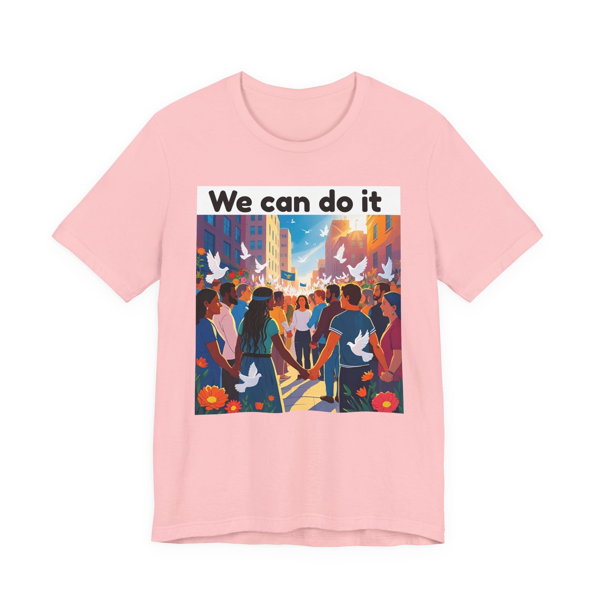 Empowering Message T-Shirt, Casual Tee, Activism Apparel, Unisex Fashion, Inspirational Gift, Motivational Wear