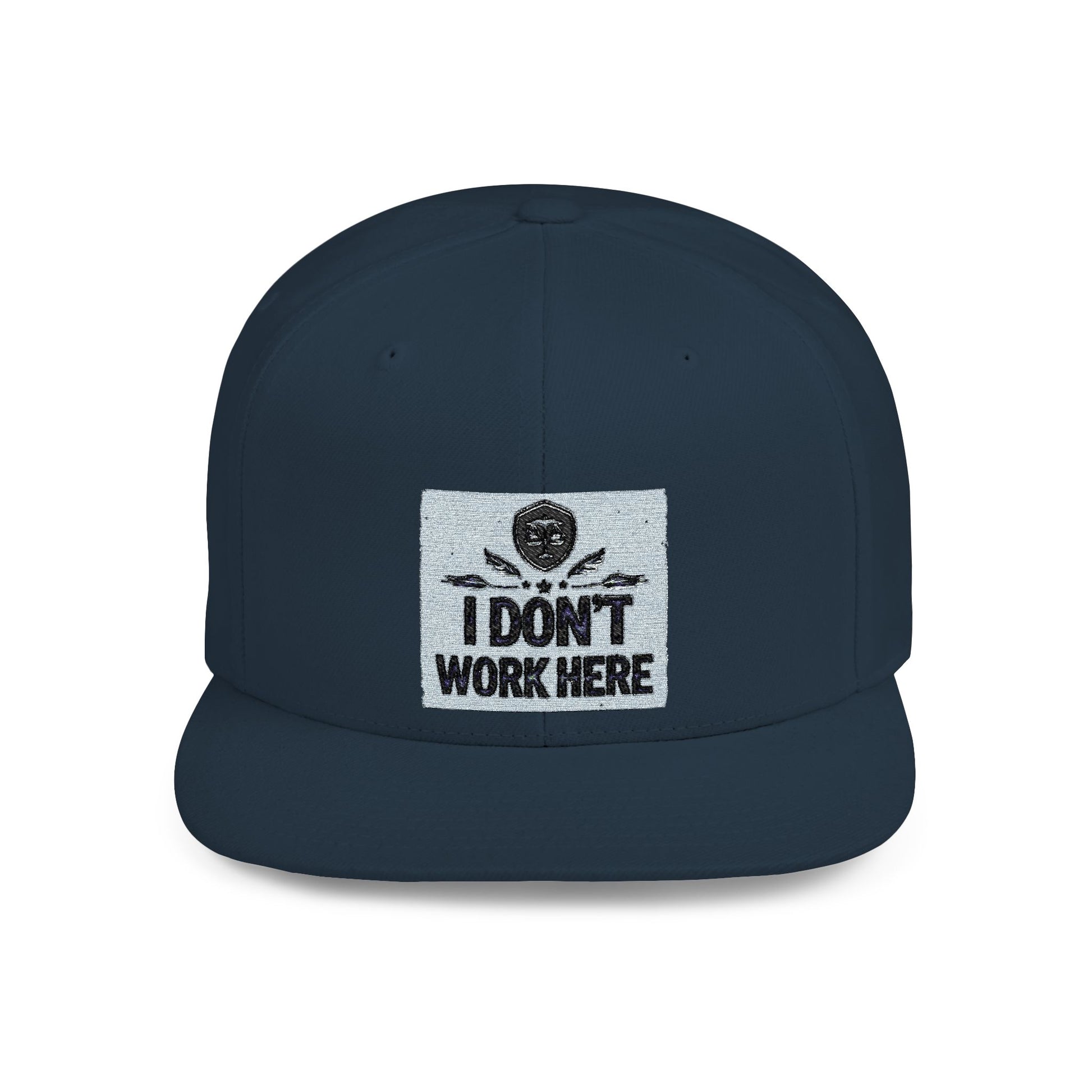 I Don't Work Here Flat Bill Snapback, Funny Hat, Gift for Coworkers, Office Humor, Casual Wear, Adjustable Cap