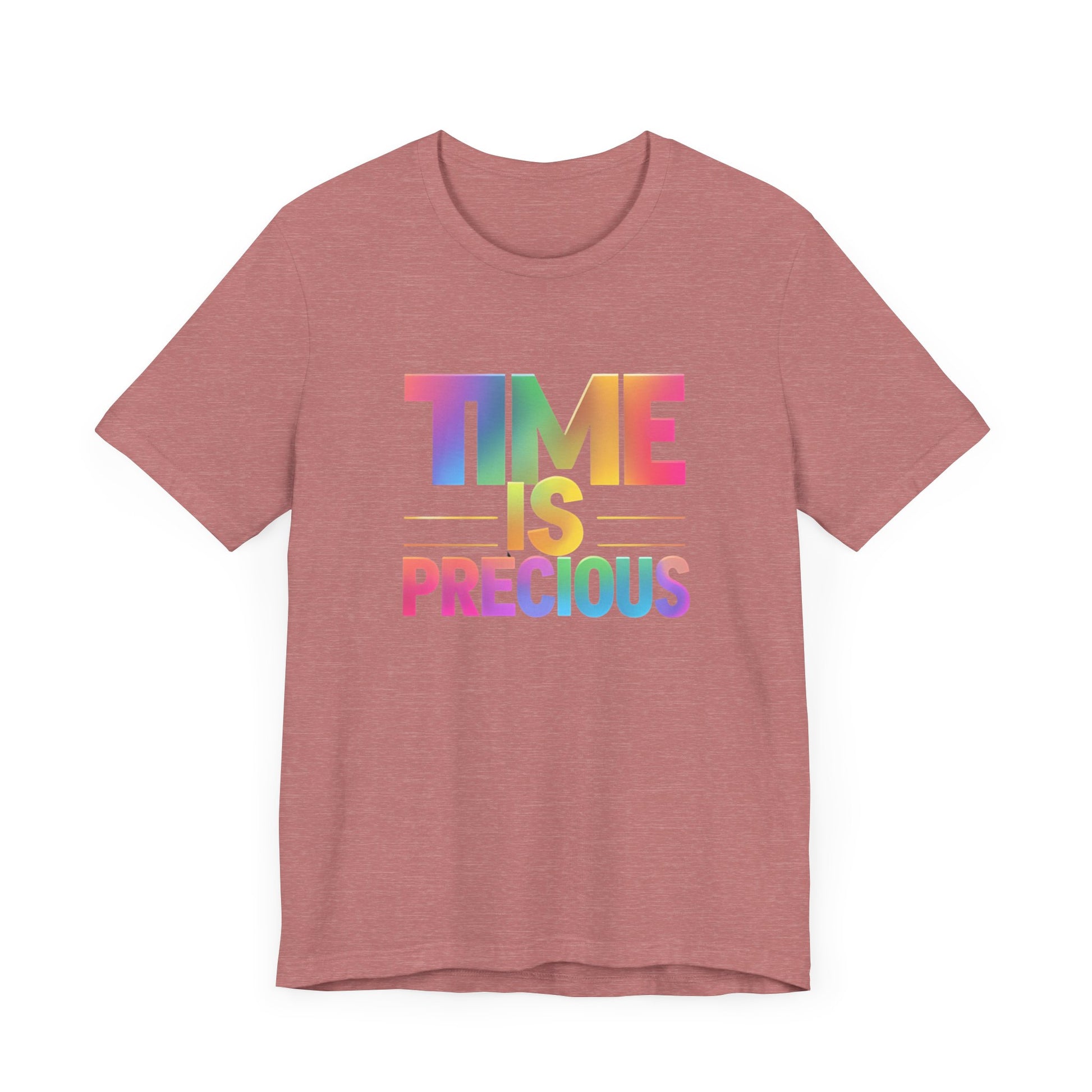 Rainbow Text 'Time is Precious' Unisex Tee, Motivational Shirt, Gift for Friends, Casual Wear, Colorful T-Shirt, Good Vibes Only