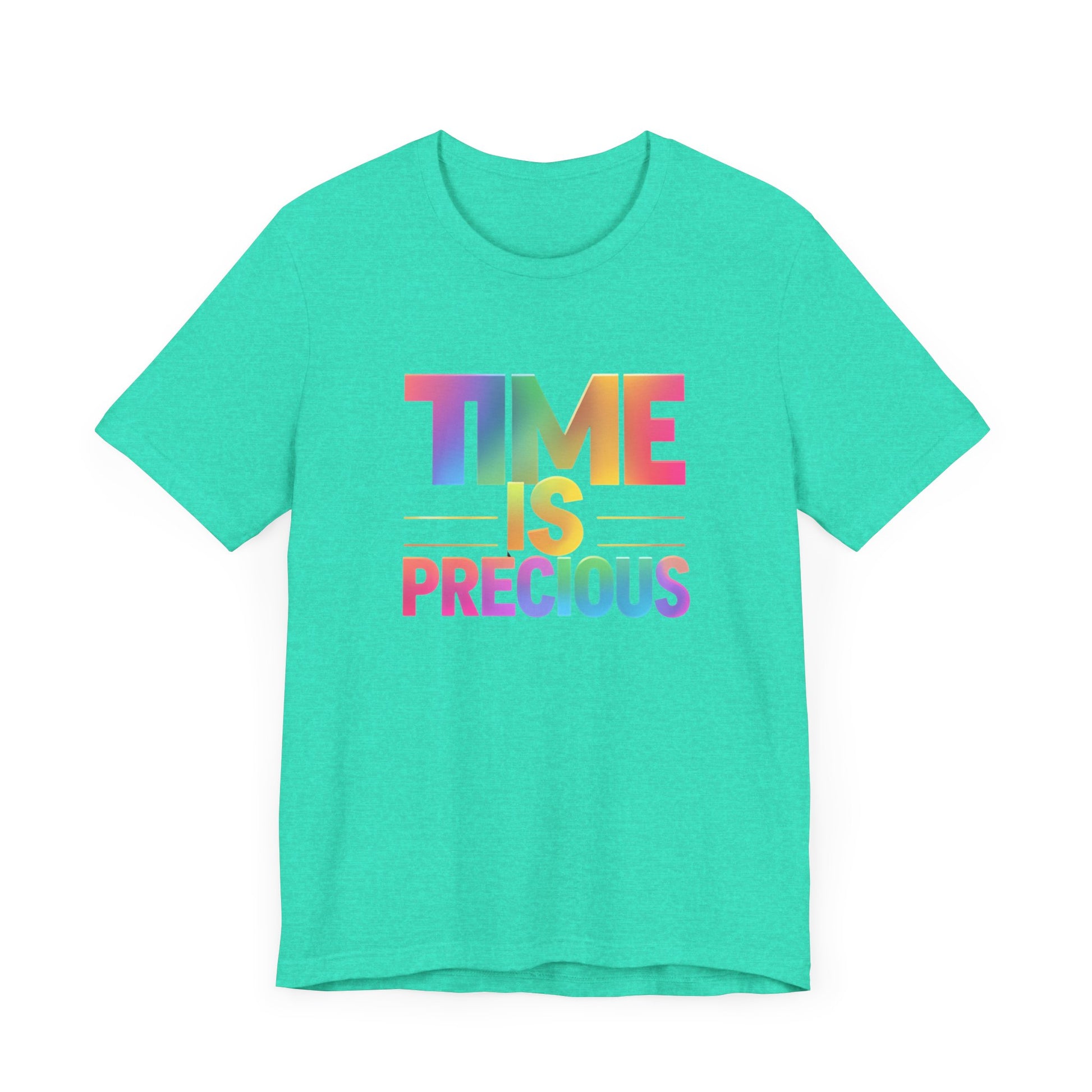 Rainbow Text 'Time is Precious' Unisex Tee, Motivational Shirt, Gift for Friends, Casual Wear, Colorful T-Shirt, Good Vibes Only