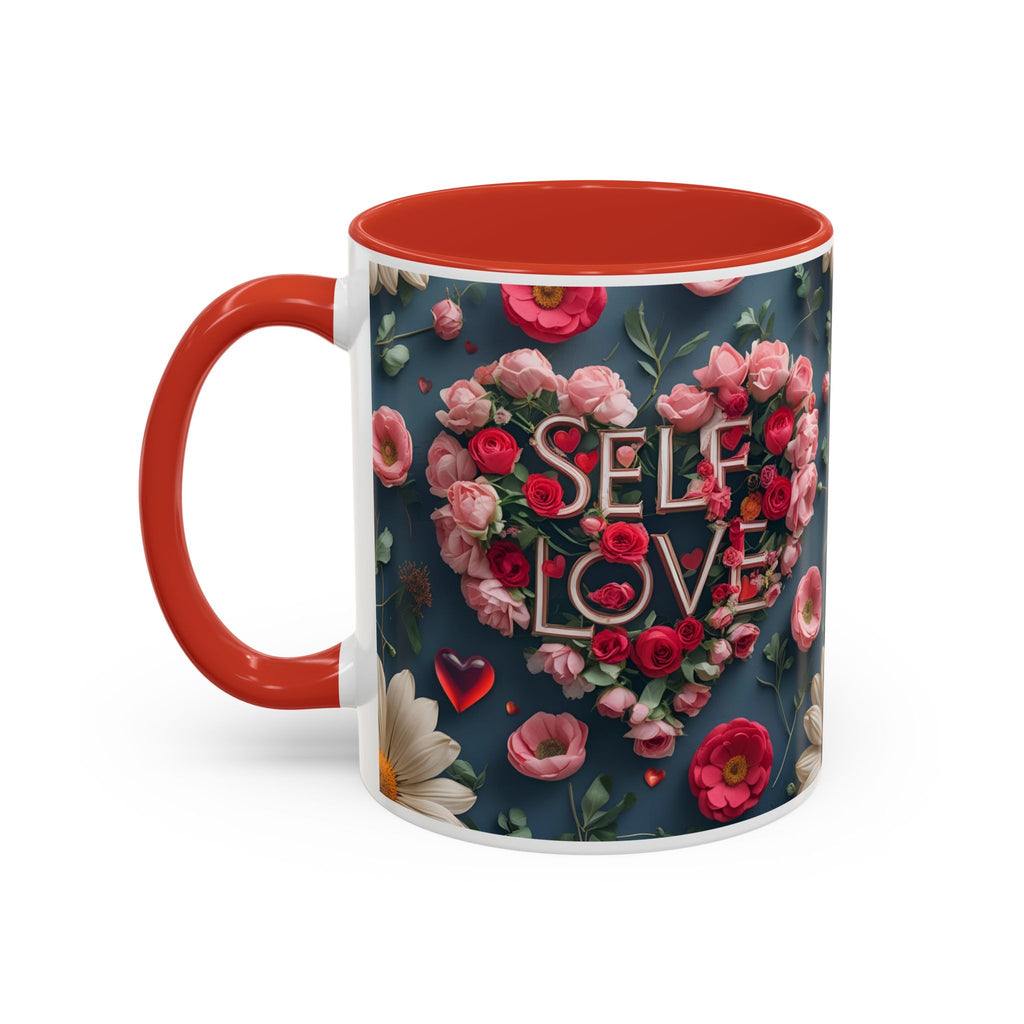 Floral Self-Love Coffee Mug, 11oz 15oz Mug, Gift for Her, Inspirational Drinkware, Self-Care Essentials