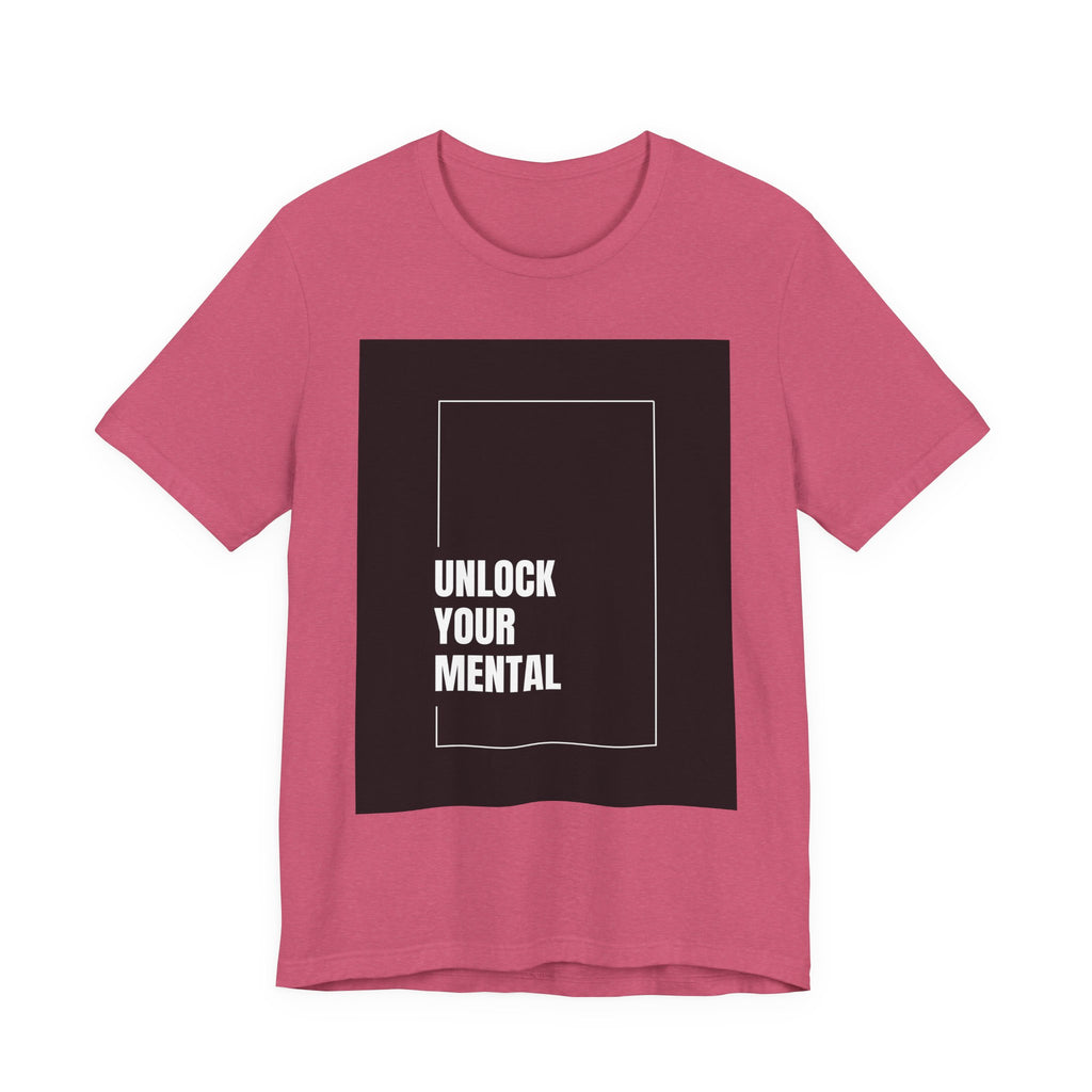 Unlock Your Mental Motivational Tee, Unisex Jersey Tee, Inspirational Shirt, Mindset Apparel, Gift for Students, Self-Care Top