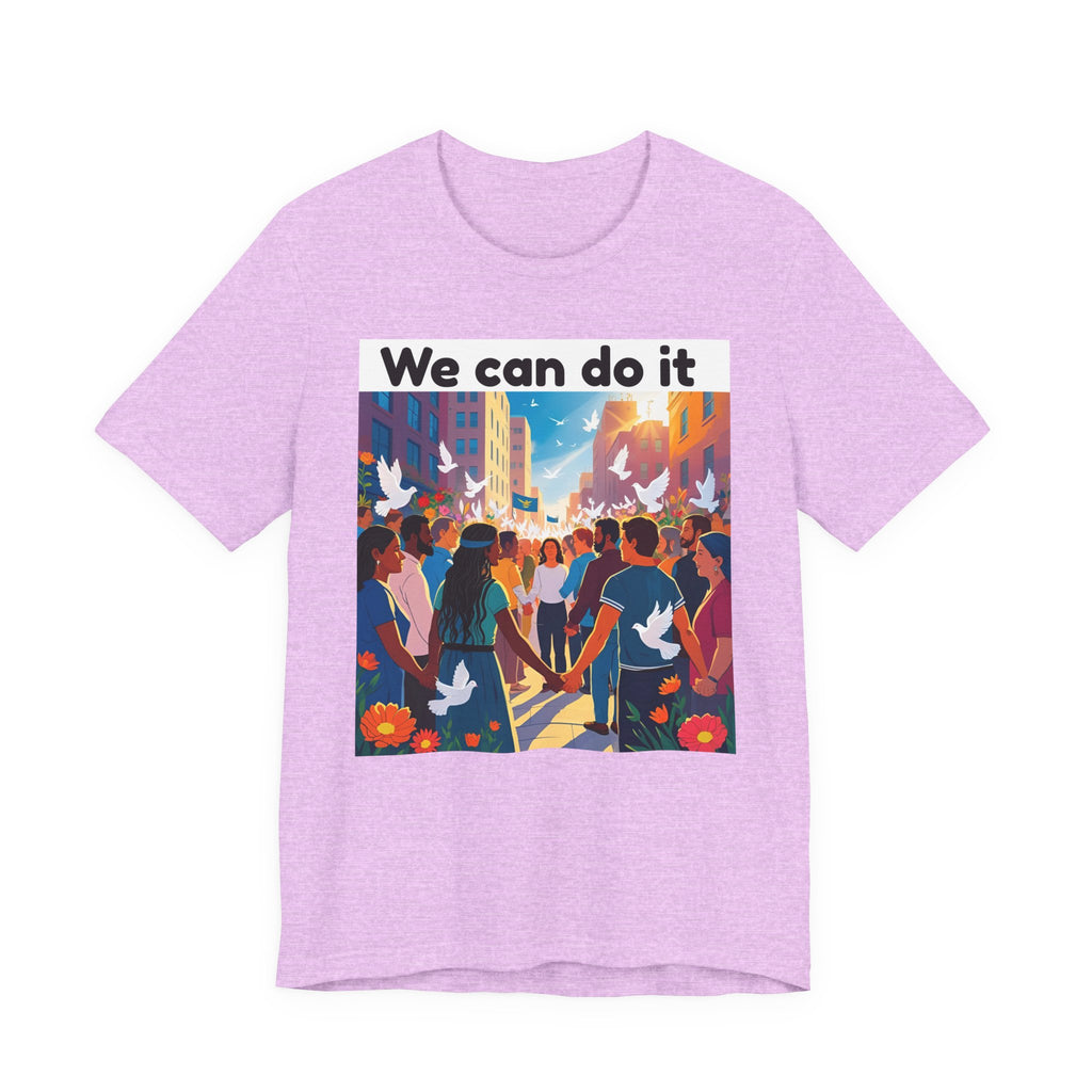 Empowering Message T-Shirt, Casual Tee, Activism Apparel, Unisex Fashion, Inspirational Gift, Motivational Wear