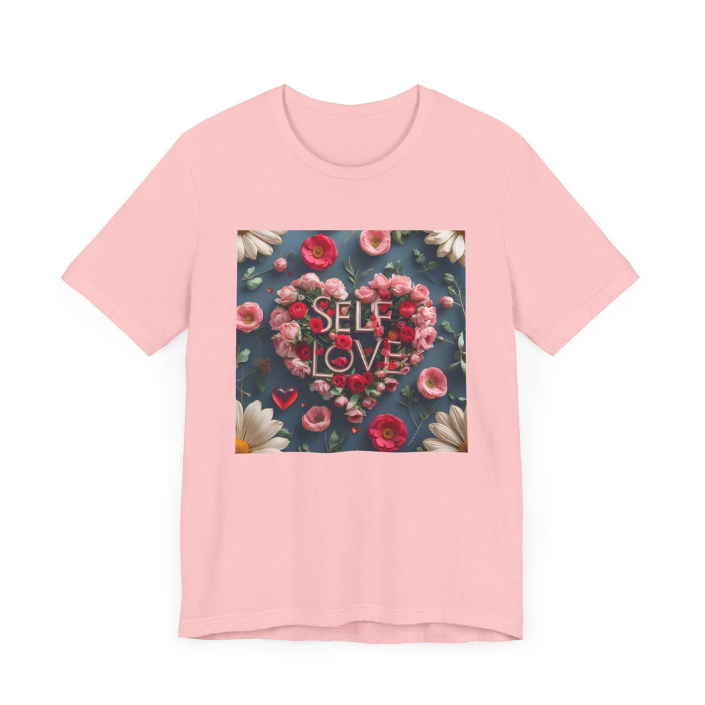 Self Love Floral Tee | Unisex Jersey Short Sleeve T-Shirt, Inspirational Gift, Self-Care Apparel, Spring Fashion, Heart Design