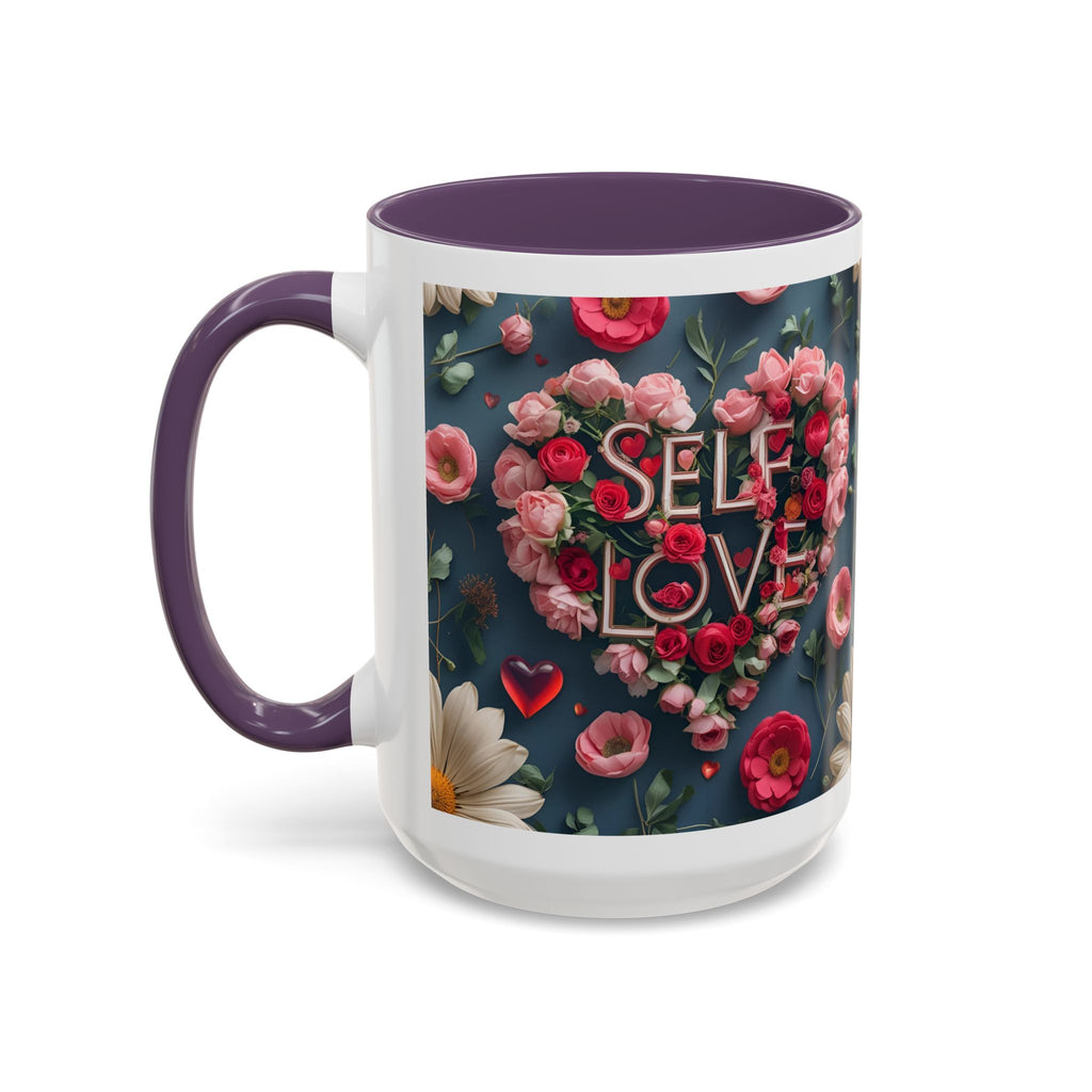 Floral Self-Love Coffee Mug, 11oz 15oz Mug, Gift for Her, Inspirational Drinkware, Self-Care Essentials