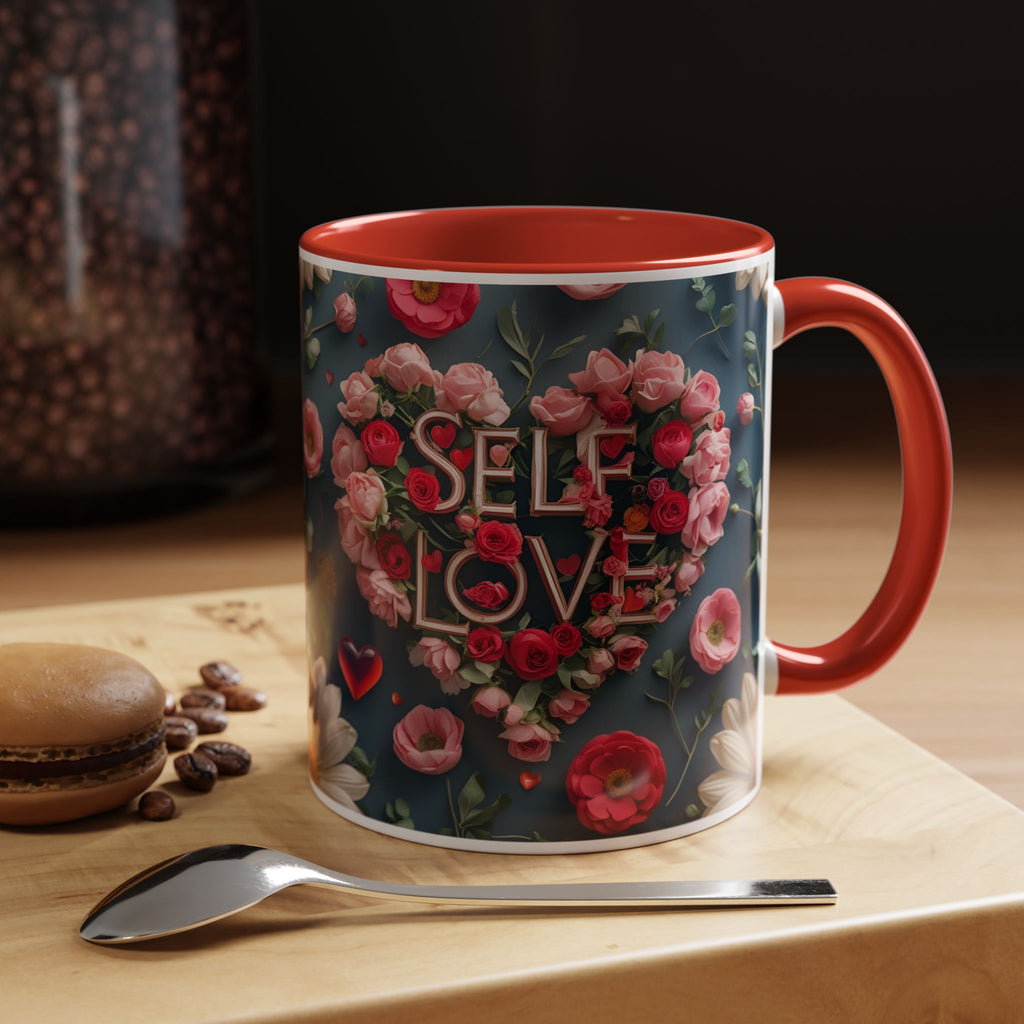 Floral Self-Love Coffee Mug, 11oz 15oz Mug, Gift for Her, Inspirational Drinkware, Self-Care Essentials