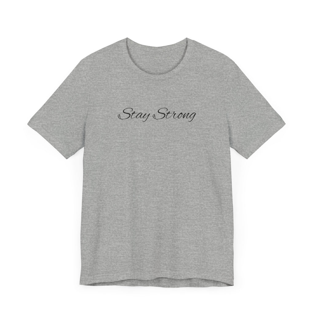 Empowering Unisex Tee: Stay Strong & Fight Mental Health Awareness, Gift for Support, Casual Wear, Motivational Shirt, Self-Care Fashion