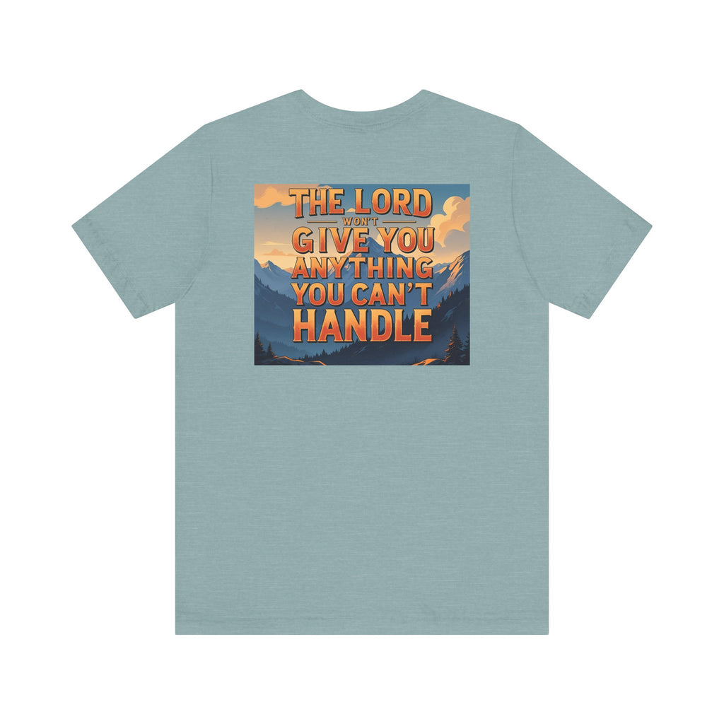 Inspirational Mountain Tee, Motivational Shirt, Faith-Based Apparel, Unisex Graphic Tee, Nature Lover Gift, Christian T-Shirt