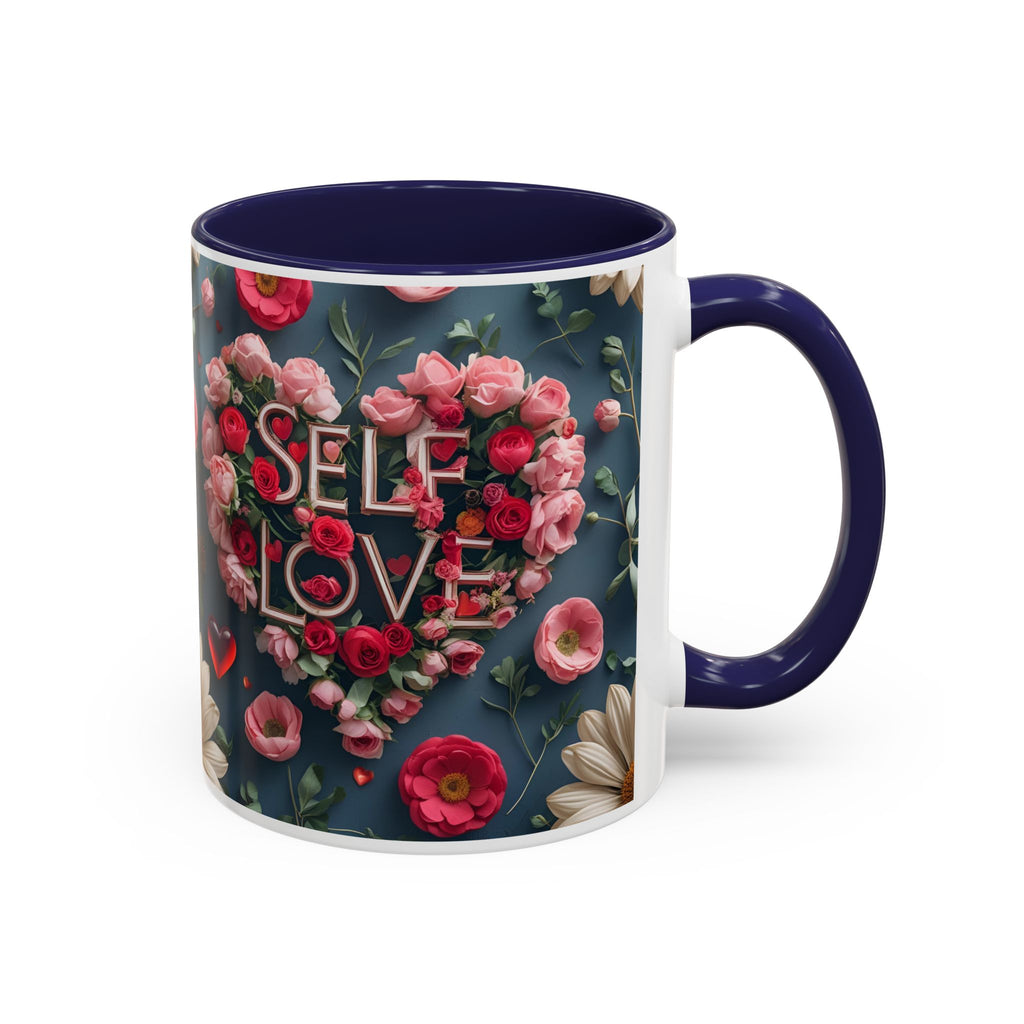 Floral Self-Love Coffee Mug, 11oz 15oz Mug, Gift for Her, Inspirational Drinkware, Self-Care Essentials
