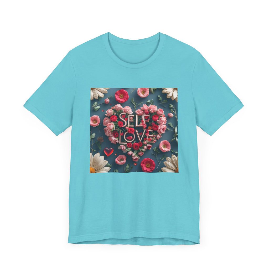 Self Love Floral Tee | Unisex Jersey Short Sleeve T-Shirt, Inspirational Gift, Self-Care Apparel, Spring Fashion, Heart Design