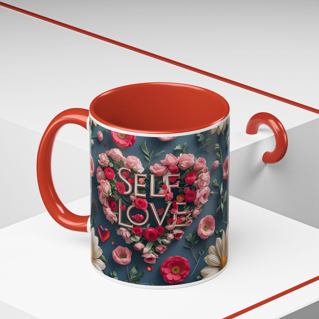 Floral Self-Love Coffee Mug, 11oz 15oz Mug, Gift for Her, Inspirational Drinkware, Self-Care Essentials