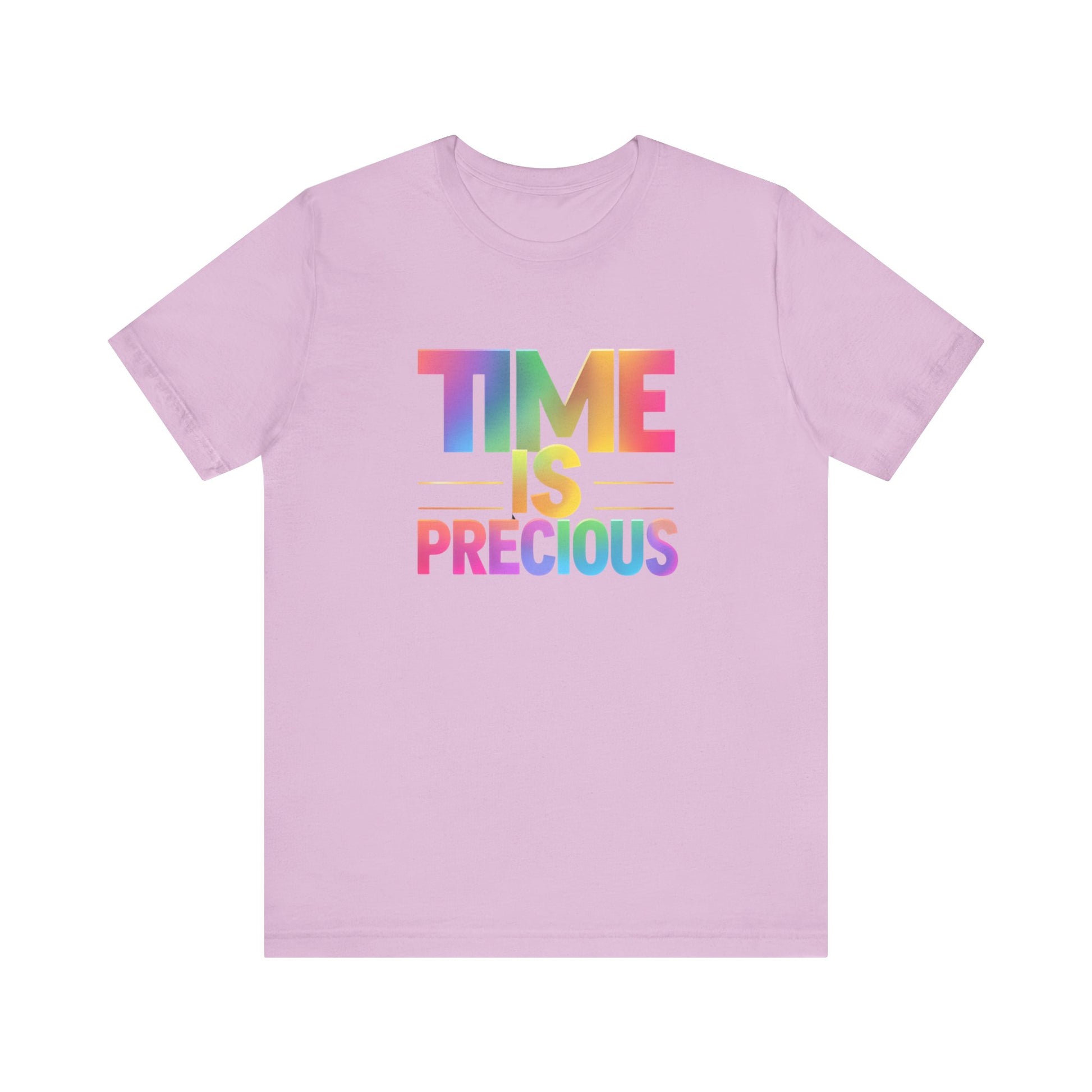 Rainbow Text 'Time is Precious' Unisex Tee, Motivational Shirt, Gift for Friends, Casual Wear, Colorful T-Shirt, Good Vibes Only