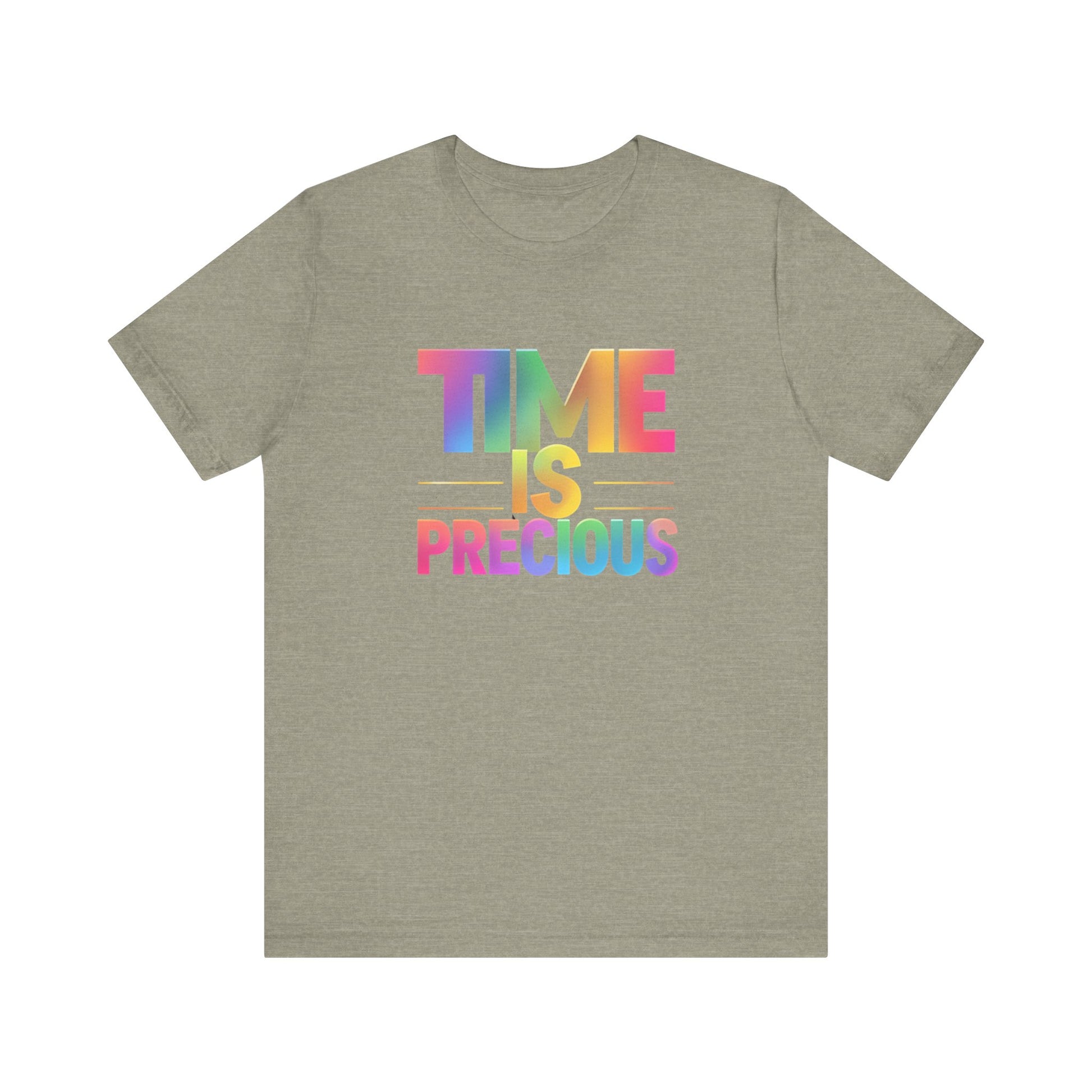 Rainbow Text 'Time is Precious' Unisex Tee, Motivational Shirt, Gift for Friends, Casual Wear, Colorful T-Shirt, Good Vibes Only