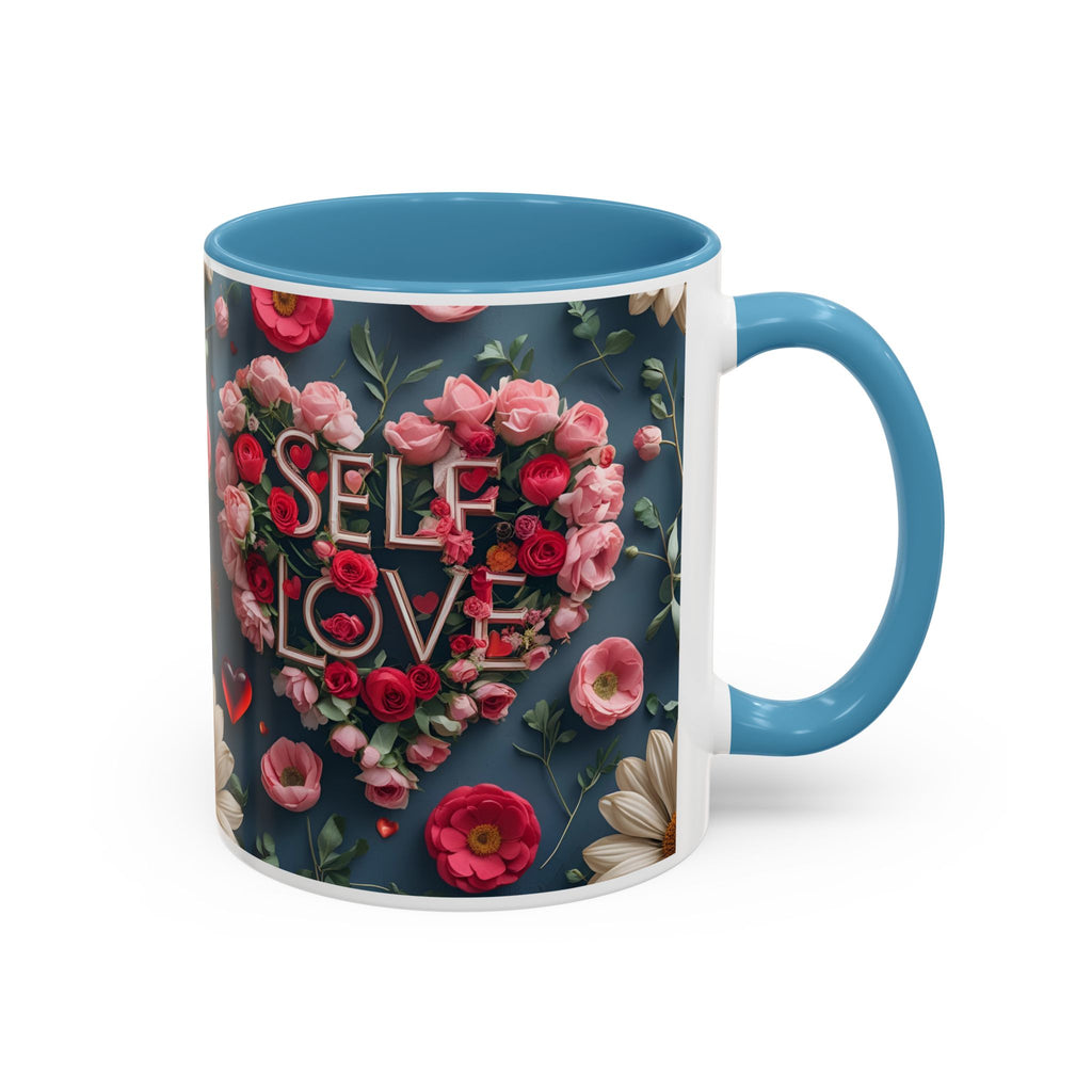 Floral Self-Love Coffee Mug, 11oz 15oz Mug, Gift for Her, Inspirational Drinkware, Self-Care Essentials