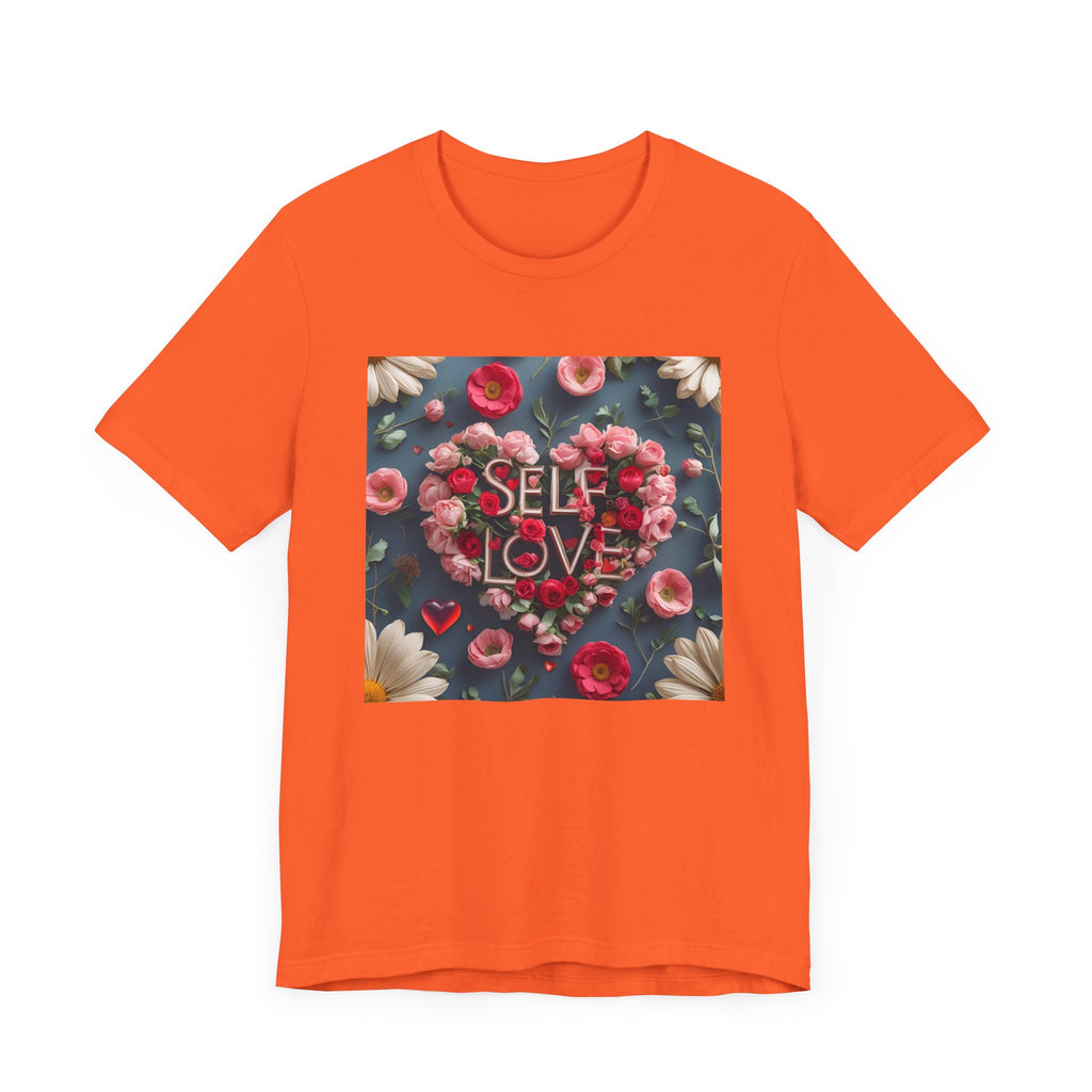 Self Love Floral Tee | Unisex Jersey Short Sleeve T-Shirt, Inspirational Gift, Self-Care Apparel, Spring Fashion, Heart Design