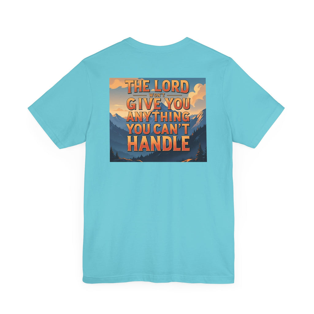Inspirational Mountain Tee, Motivational Shirt, Faith-Based Apparel, Unisex Graphic Tee, Nature Lover Gift, Christian T-Shirt