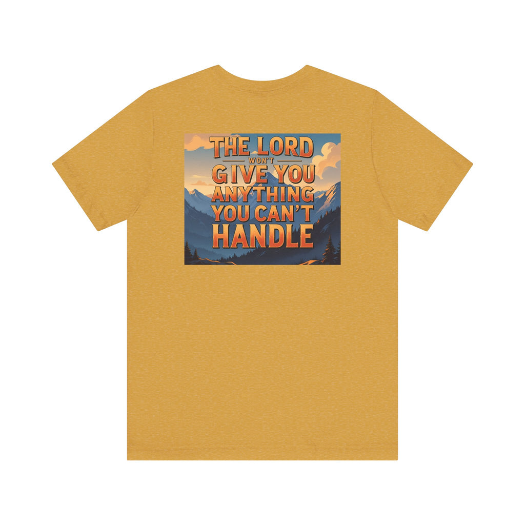 Inspirational Mountain Tee, Motivational Shirt, Faith-Based Apparel, Unisex Graphic Tee, Nature Lover Gift, Christian T-Shirt