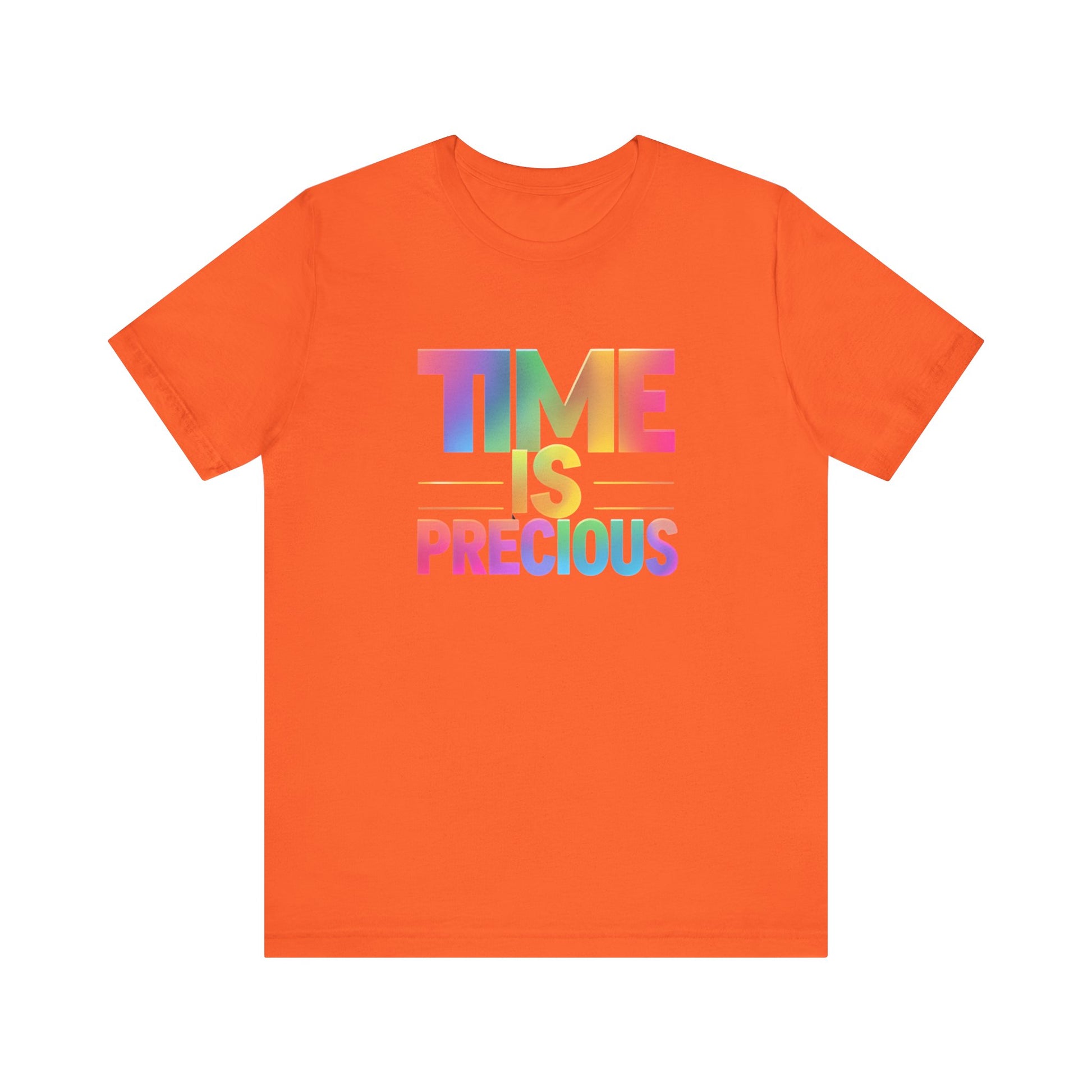 Rainbow Text 'Time is Precious' Unisex Tee, Motivational Shirt, Gift for Friends, Casual Wear, Colorful T-Shirt, Good Vibes Only