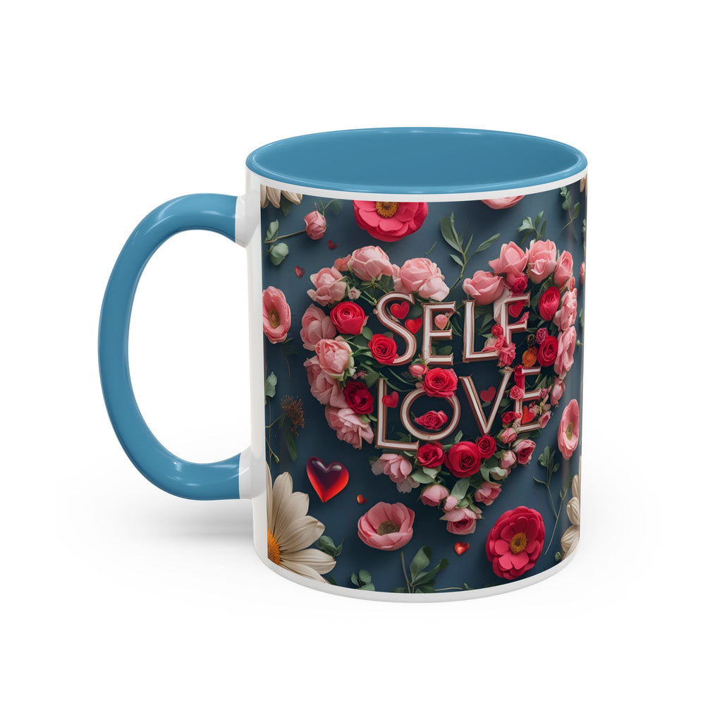 Floral Self-Love Coffee Mug, 11oz 15oz Mug, Gift for Her, Inspirational Drinkware, Self-Care Essentials