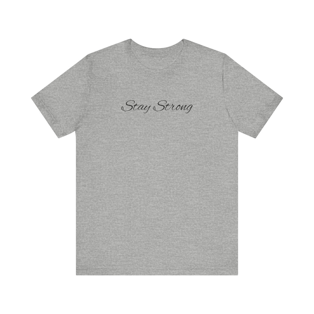 Empowering Unisex Tee: Stay Strong & Fight Mental Health Awareness, Gift for Support, Casual Wear, Motivational Shirt, Self-Care Fashion
