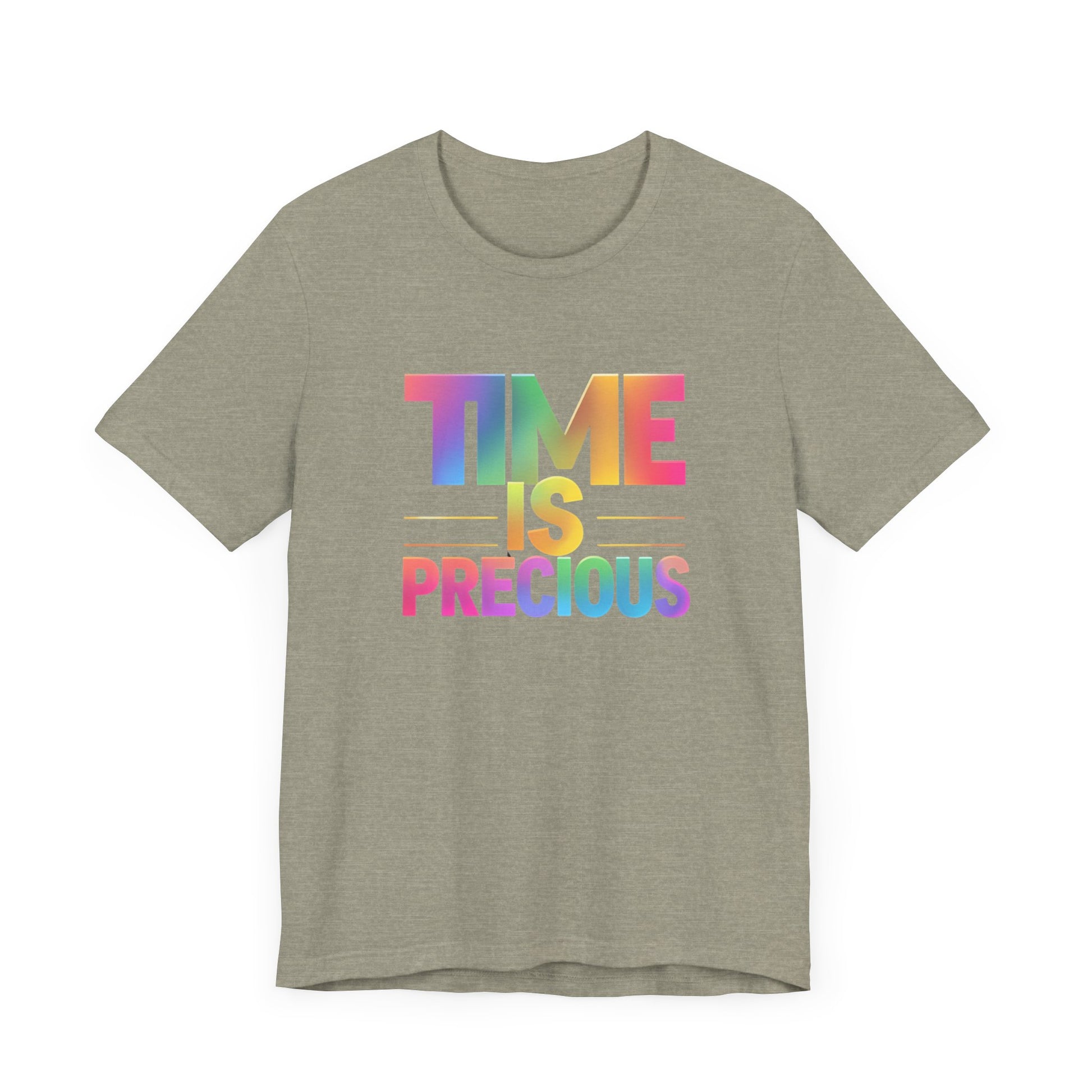 Rainbow Text 'Time is Precious' Unisex Tee, Motivational Shirt, Gift for Friends, Casual Wear, Colorful T-Shirt, Good Vibes Only